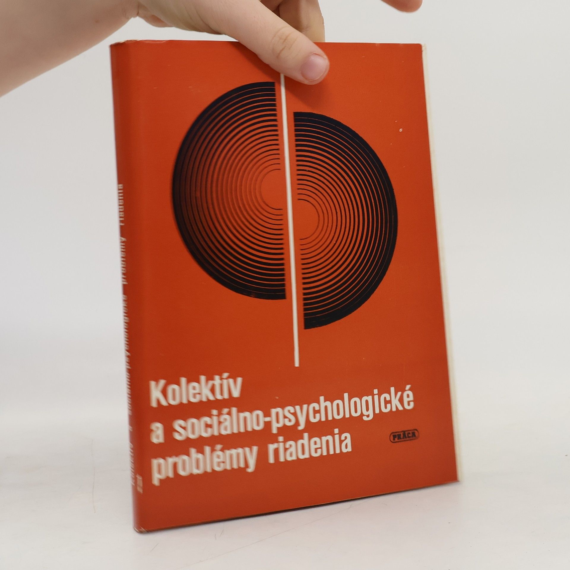 Alexandr Grigorievič Kovaľov Kolektív a sociálno-psychologické problémy riadenia