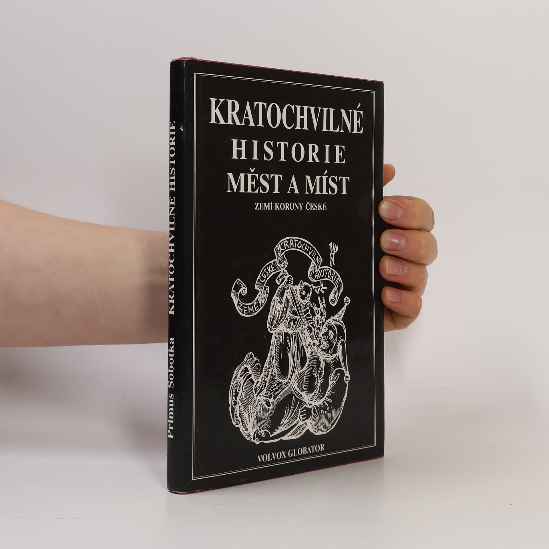 Primus Sobotka Kratochvilné historie měst a míst Koruny české
