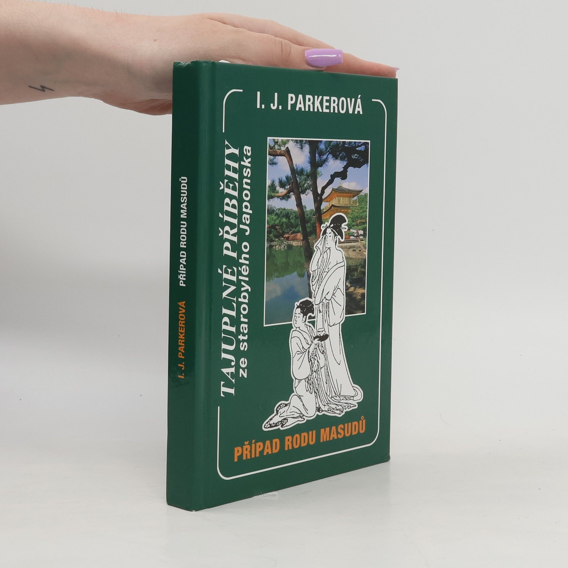 Ingrid J. Parker Případ rodu Masudů
