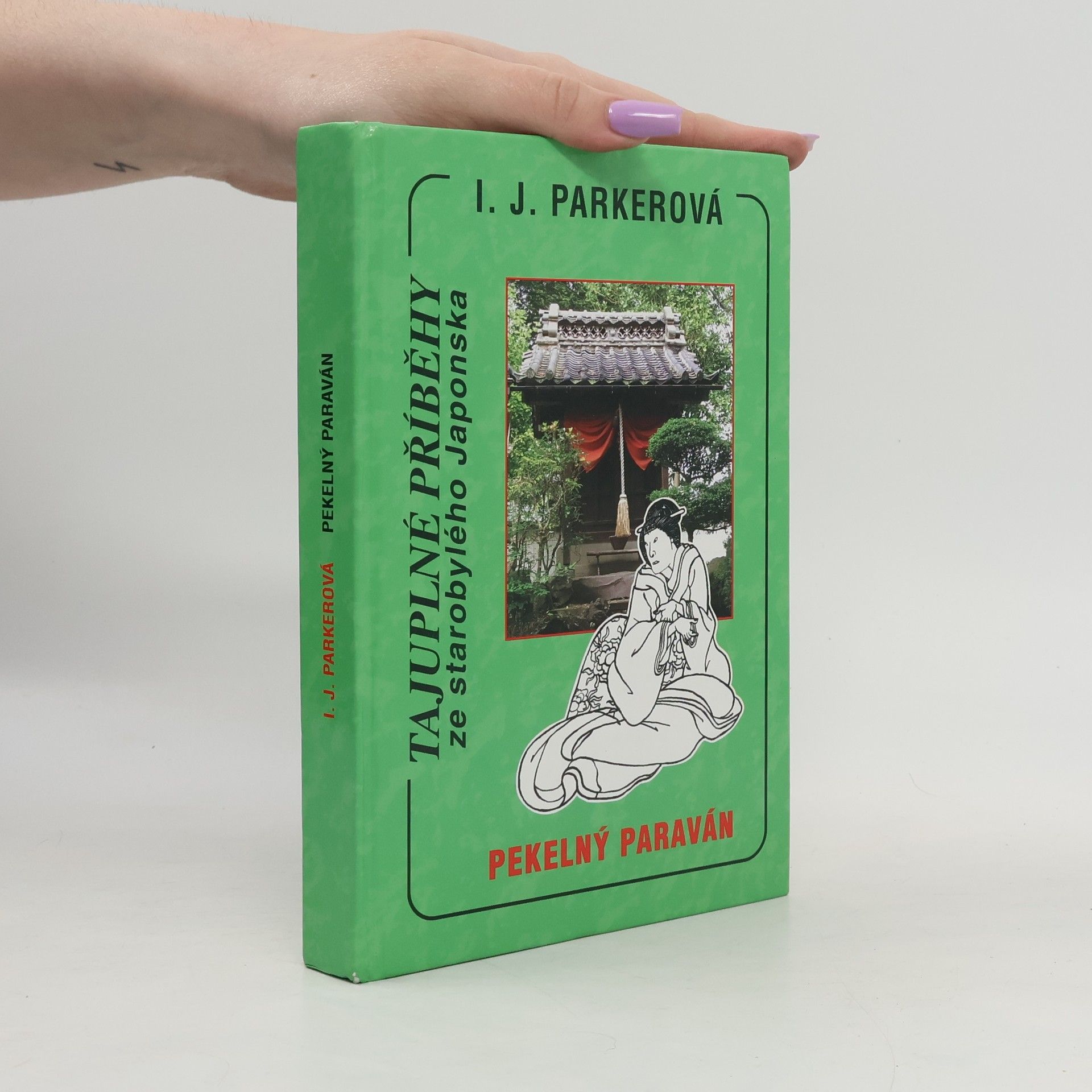 Ingrid J. Parkerová Pekelný paraván