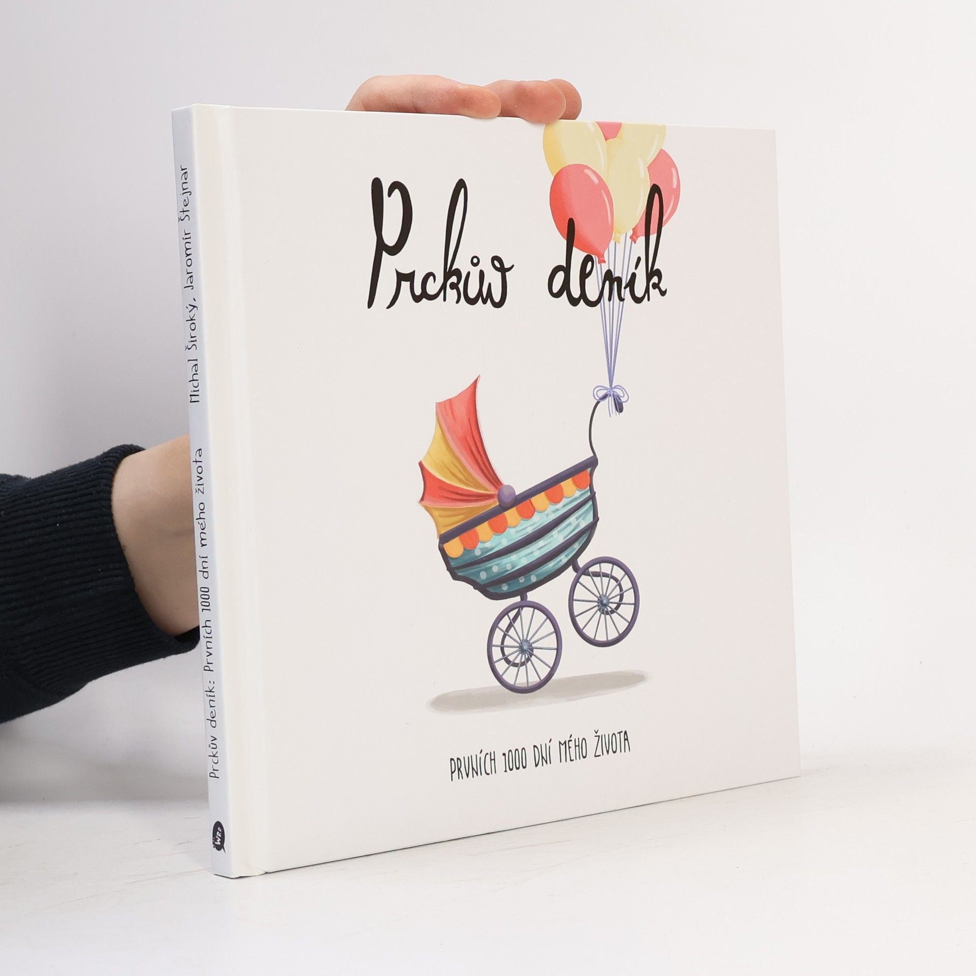 Michal Široký Prckův deník: prvních 1000 dní mého života