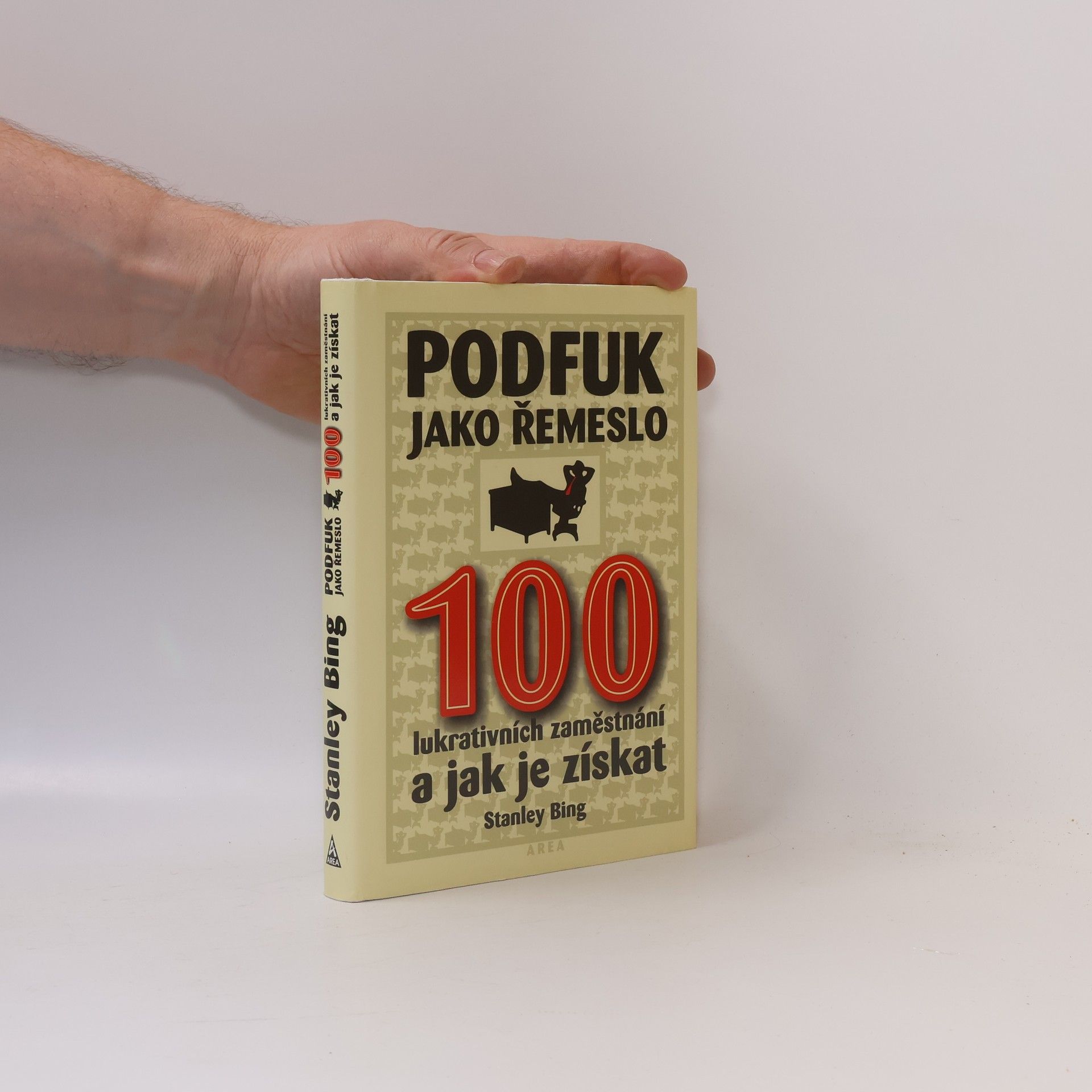 Stanley Bing Podfuk jako řemeslo