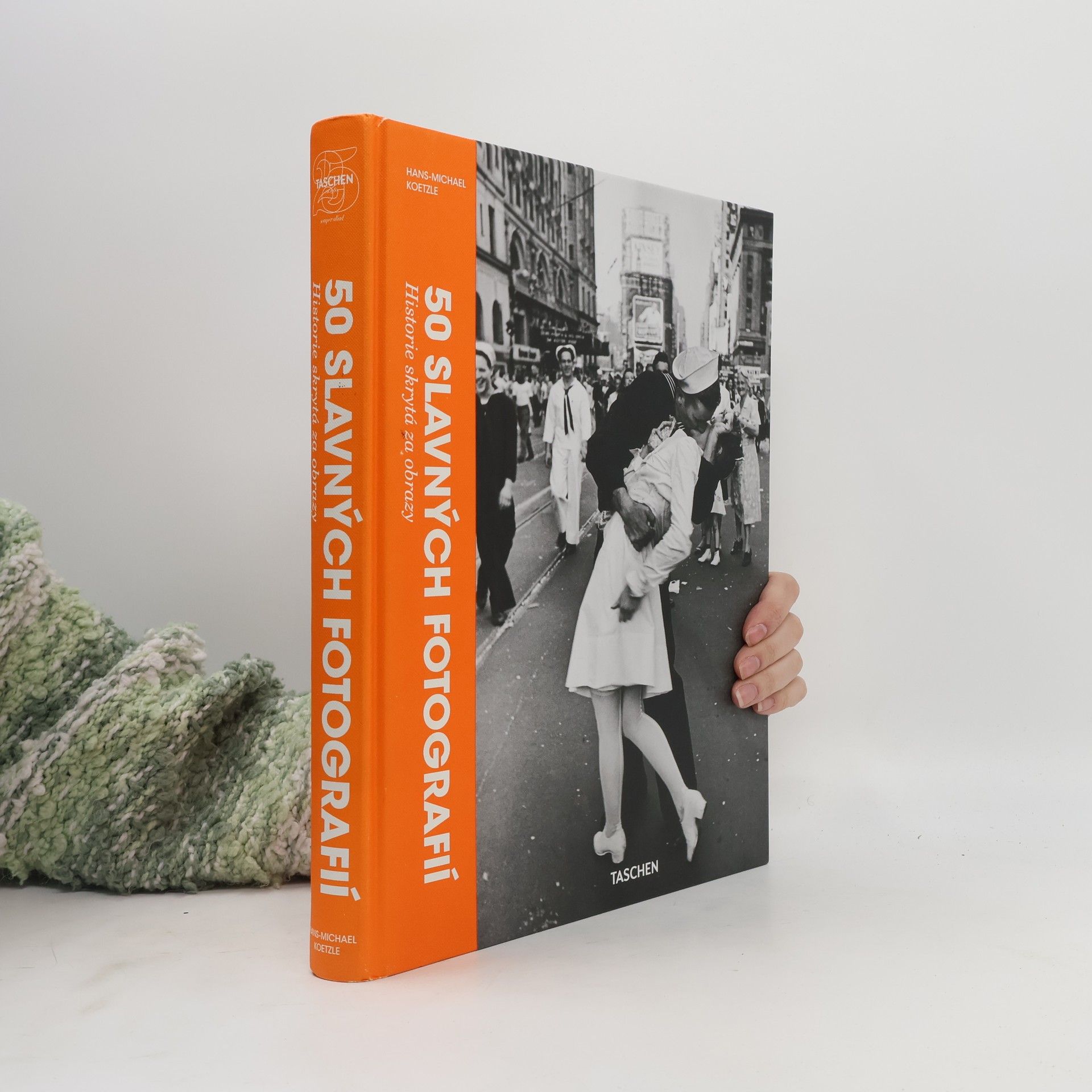 Michael Koetzle 50 slavných fotografií : historie skrytá za obrazy