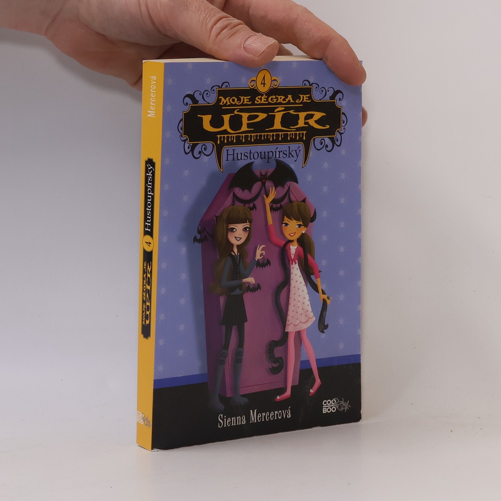 Sienna Mercer Moje ségra je upír 4. Hustoupírský