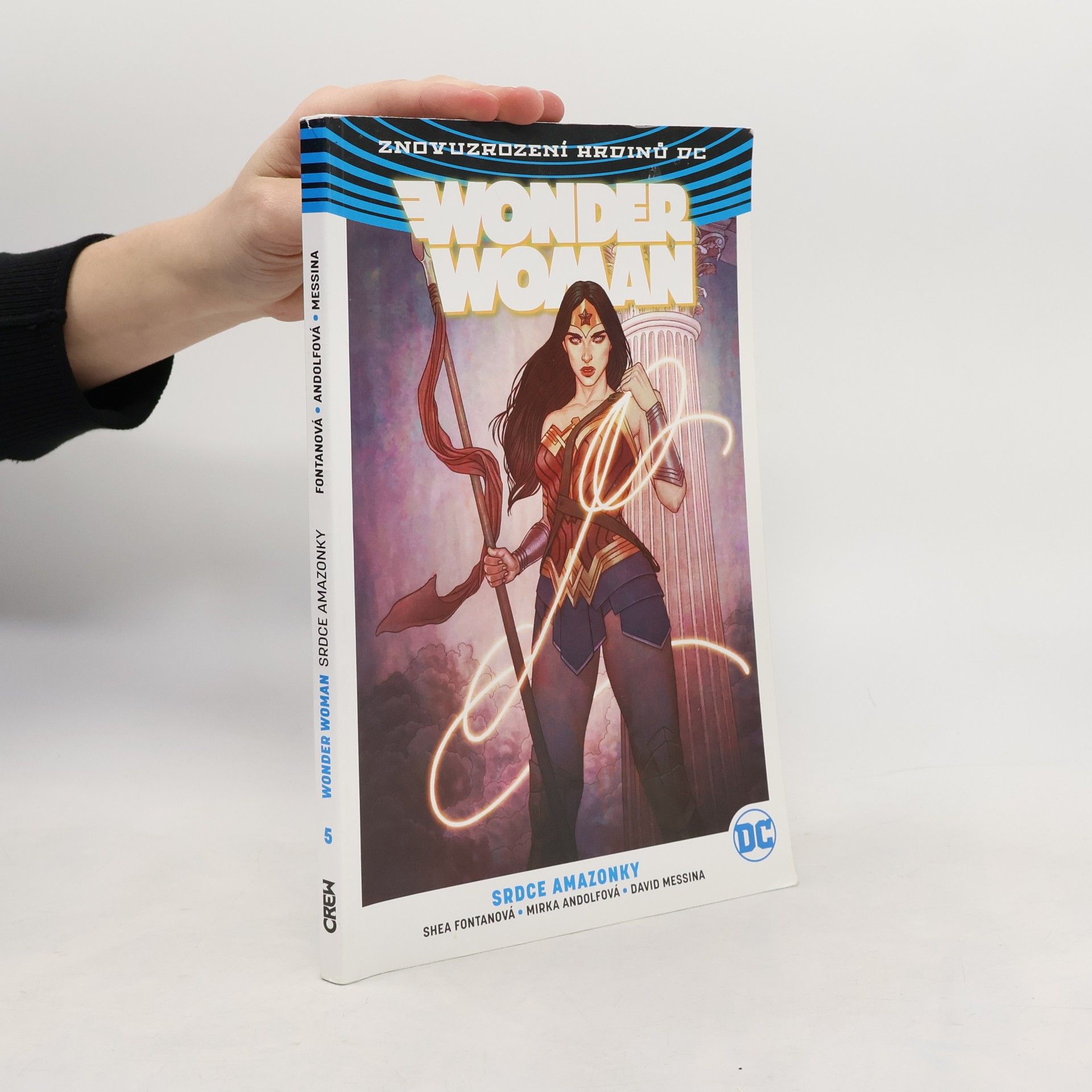 Shea Fontana Wonder Woman. Kniha pátá, Srdce Amazonky