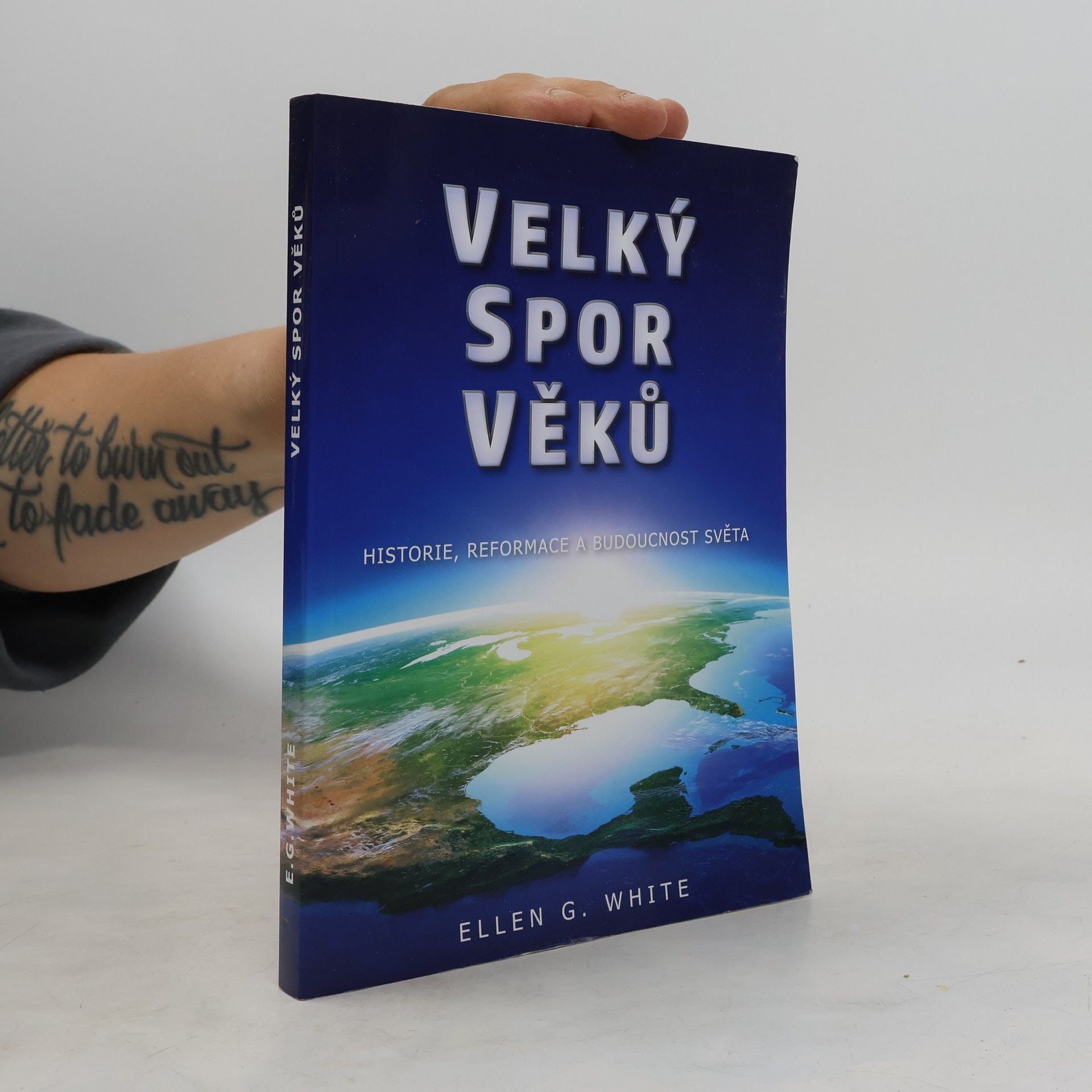 Ellen G. White Velký spor věků