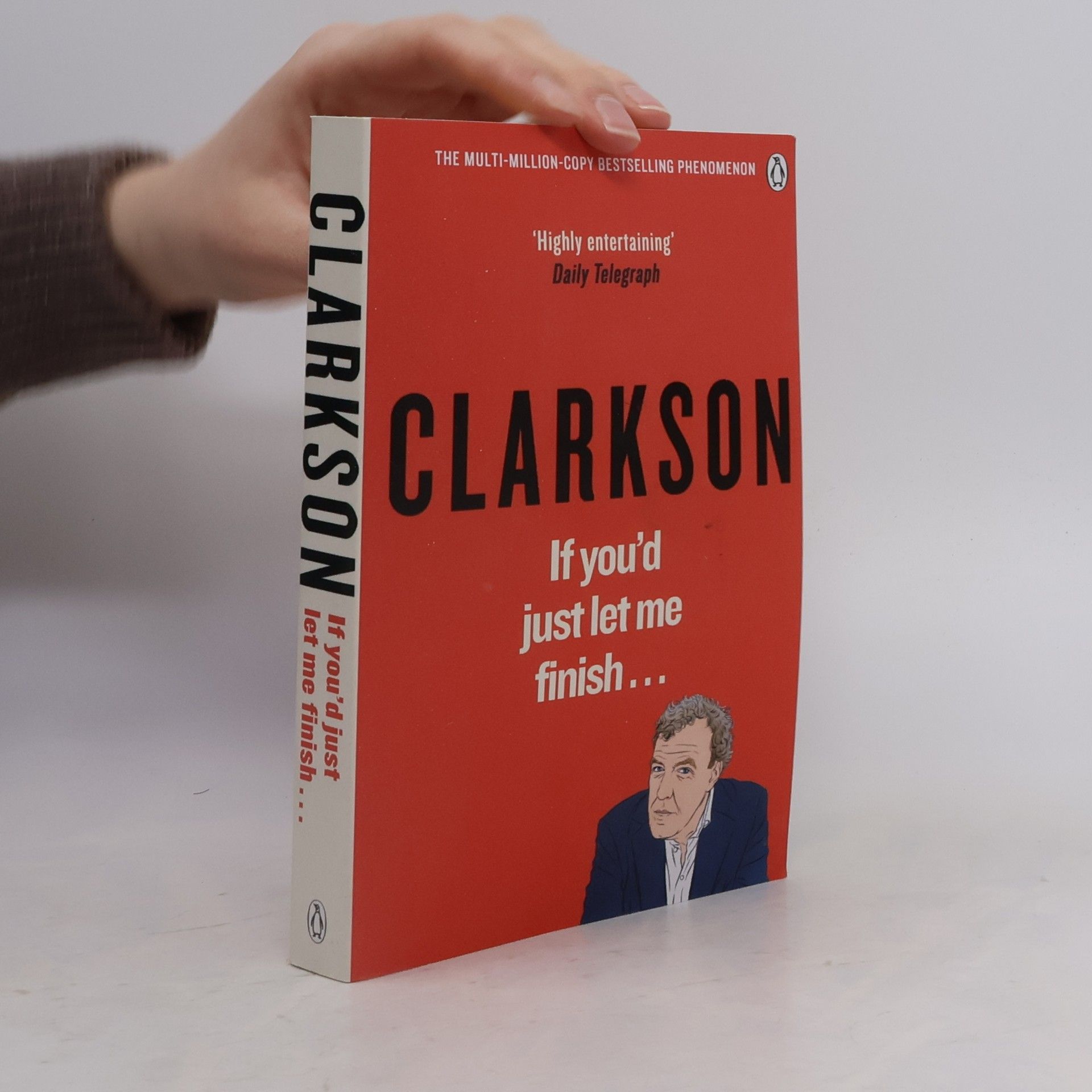 Jeremy Clarkson If You'd Just Let Me Finish