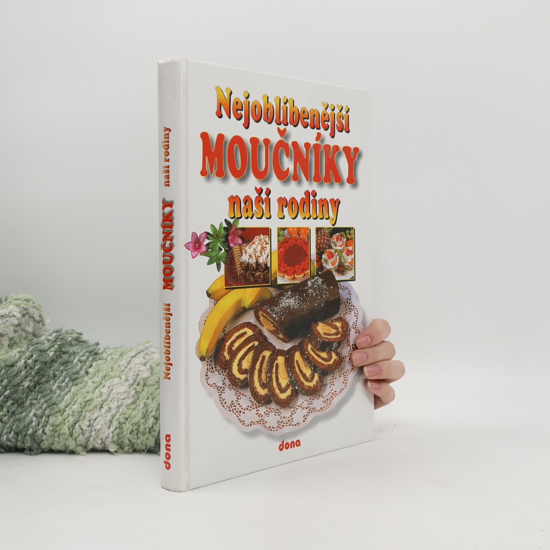 Nejoblíbenější moučníky naší rodiny