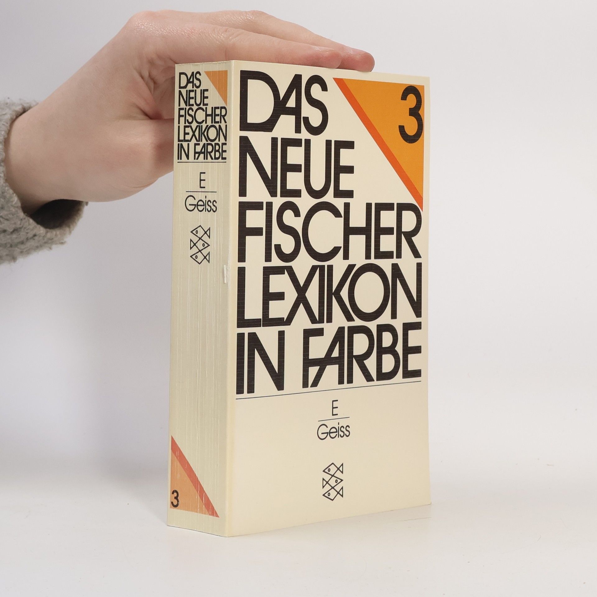 Various authors Das neue Fischer Lexikon in Farbe 3. E-Geiss