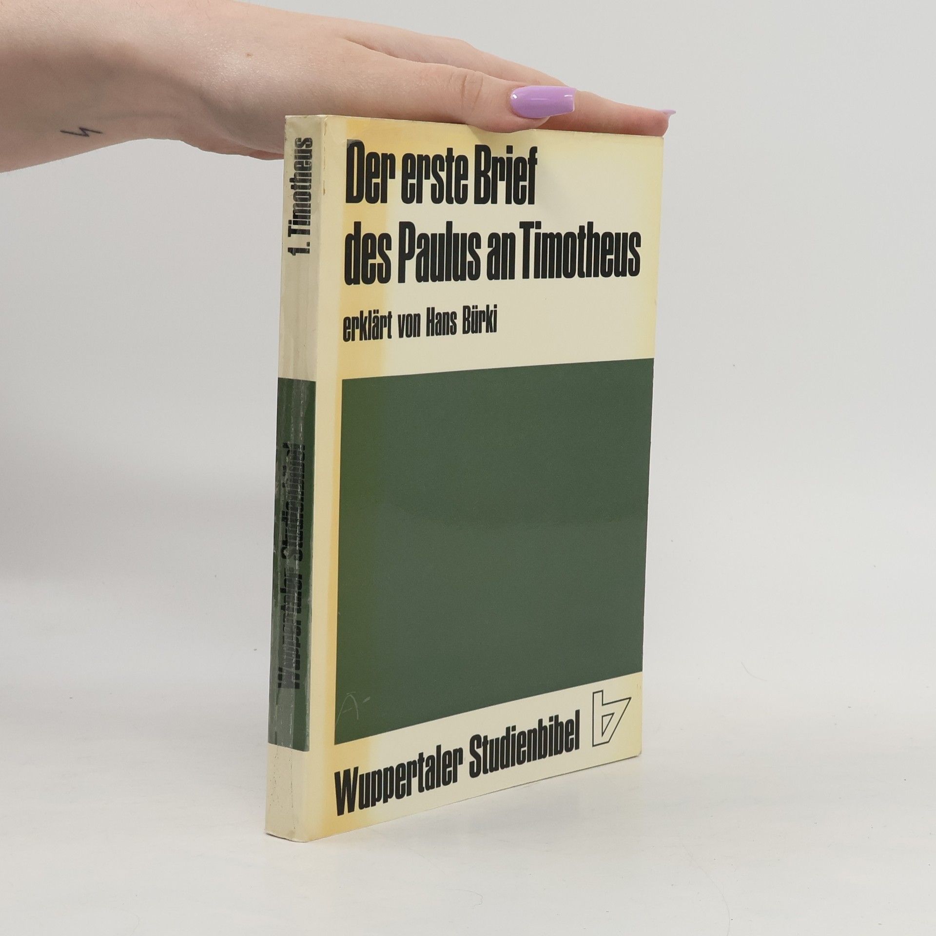 Wuppertaler Studienbibel - 1. Timotheus: Der erste Brief des Paulus an Timotheus