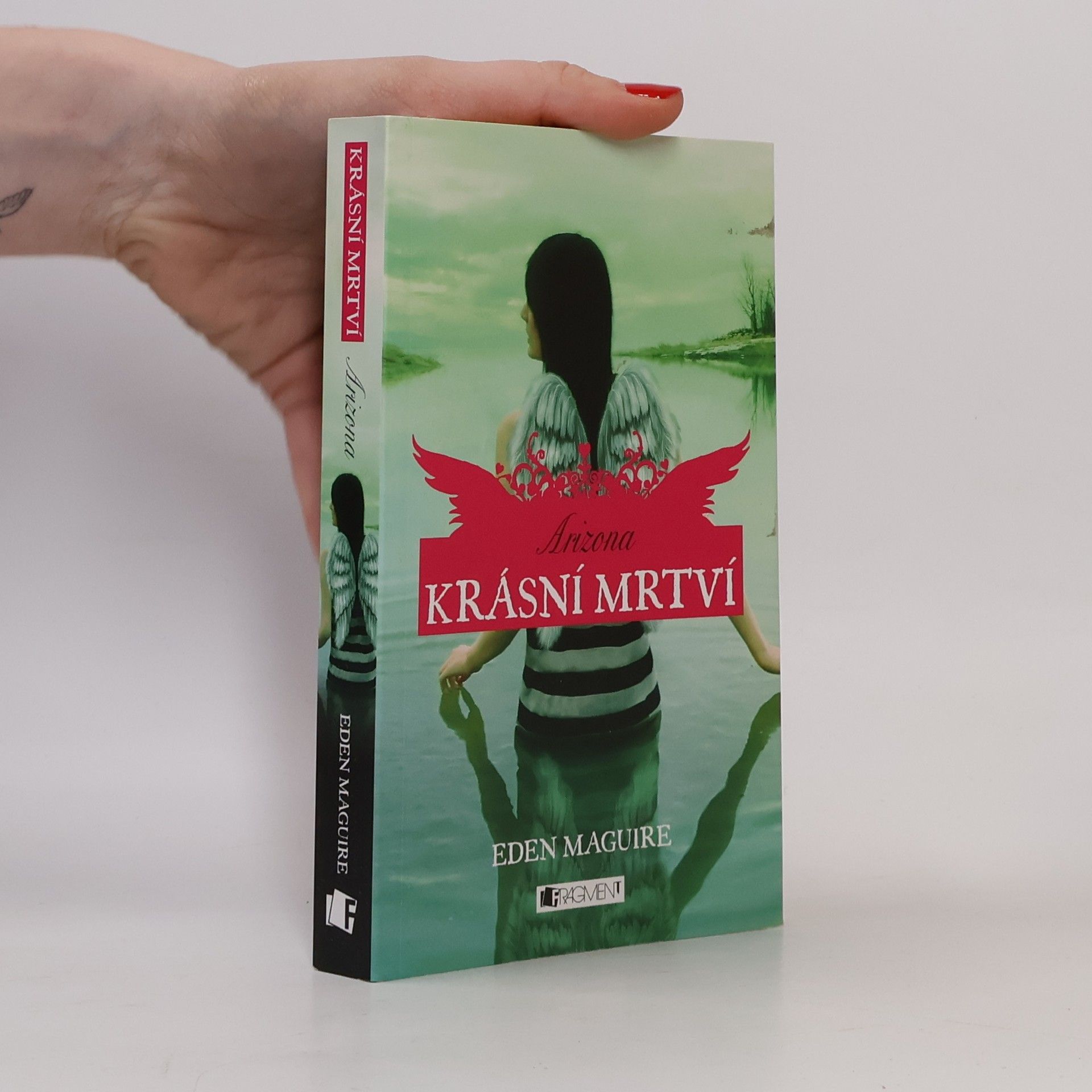 Eden Maguire Krásní mrtví. Arizona