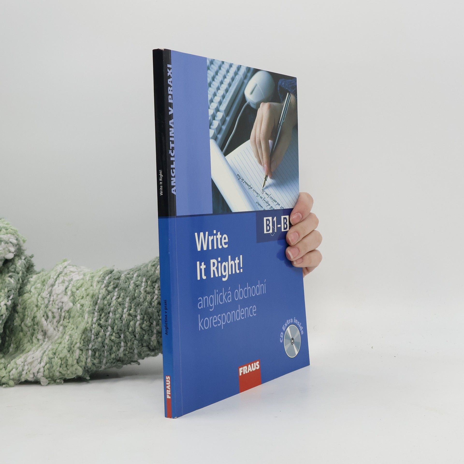 David Clarke Write it right! anglická obchodní korespondence