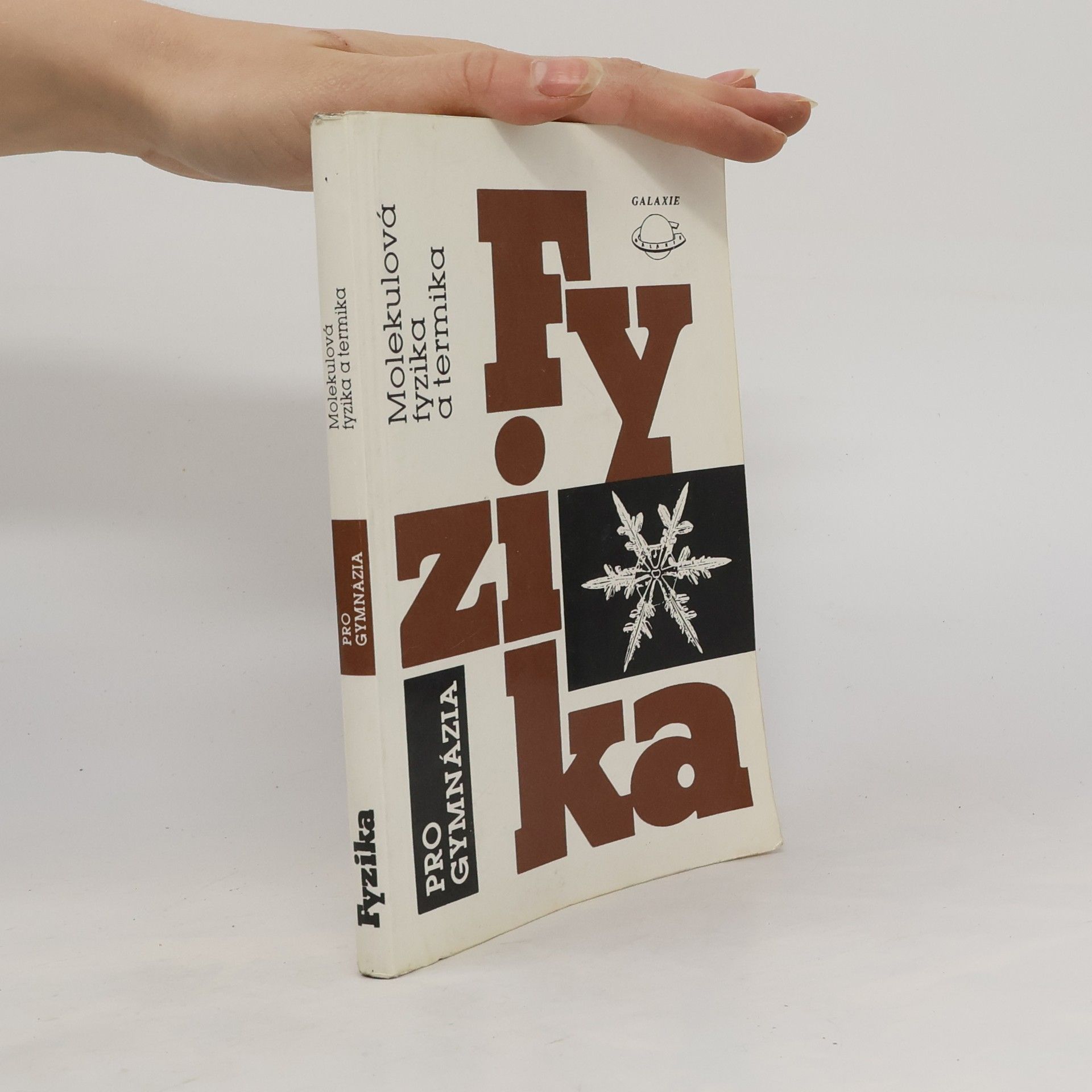 Karel Bartuška Fyzika pro gymnázia : molekulová fyzika a termika