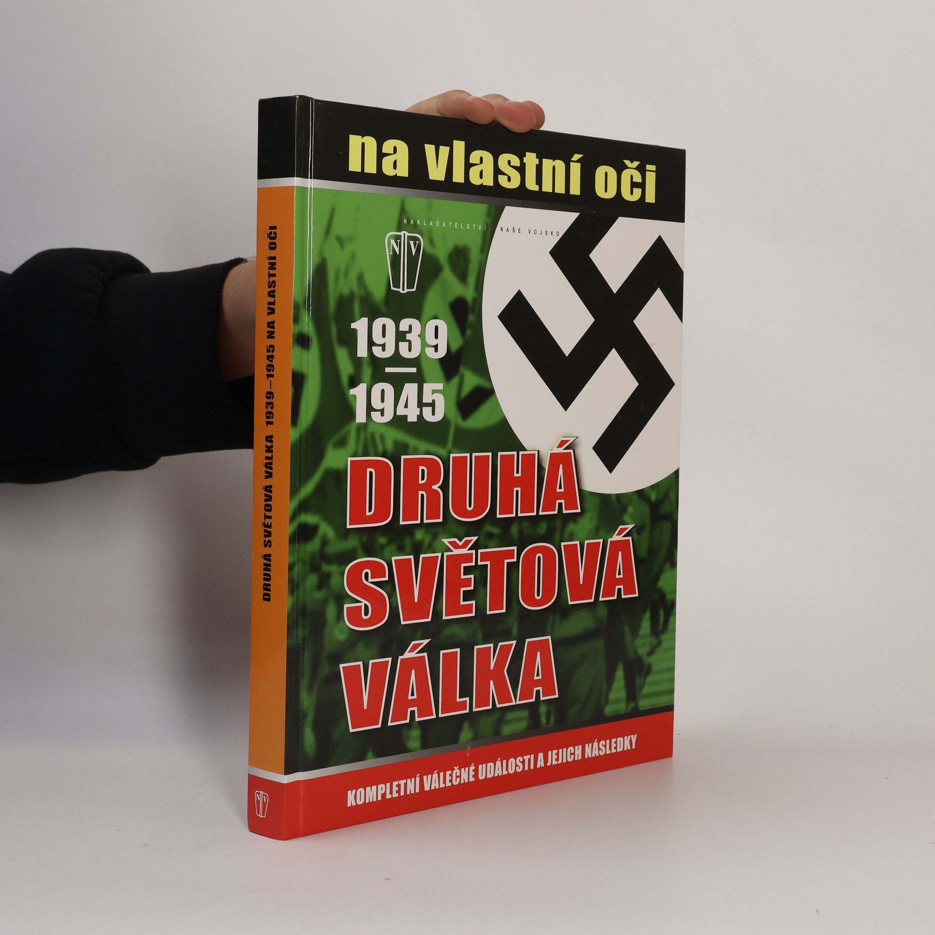 Jan Krist Druhá světová válka 1939-1945 na vlastní oči