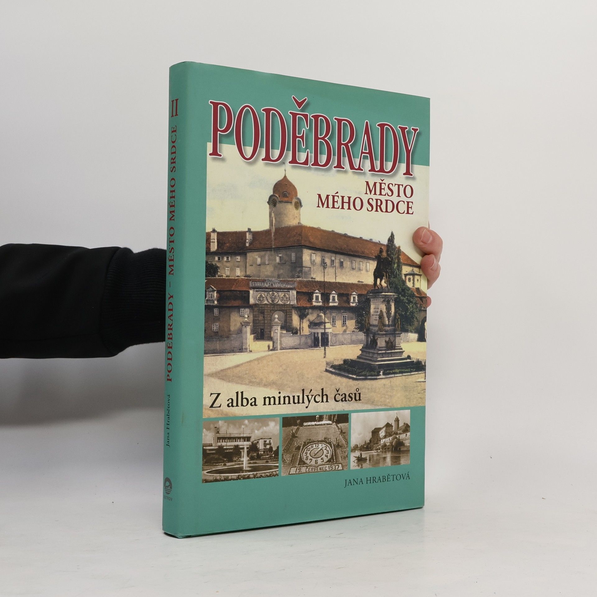 Jana Hrabětová Poděbrady. Město mého srdce