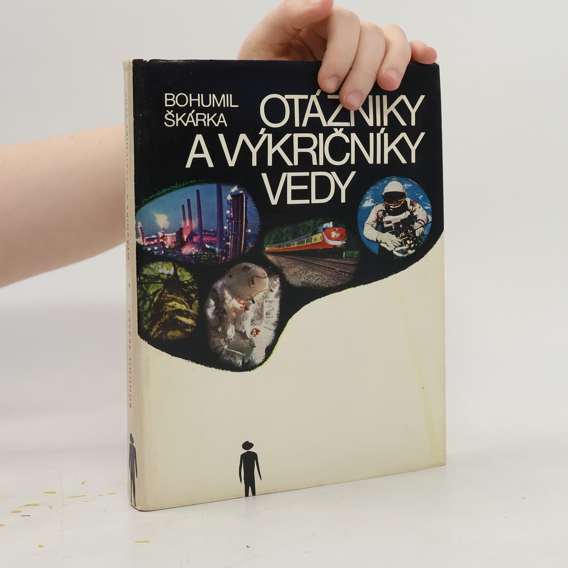 Bohumil Škárka Otázniky a výkričníky vedy