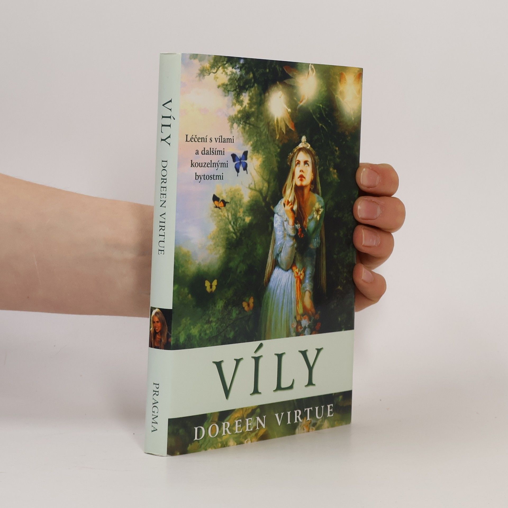 Doreen Virtue Víly. Léčení s vílami a dalšími kouzelnými bytostmi