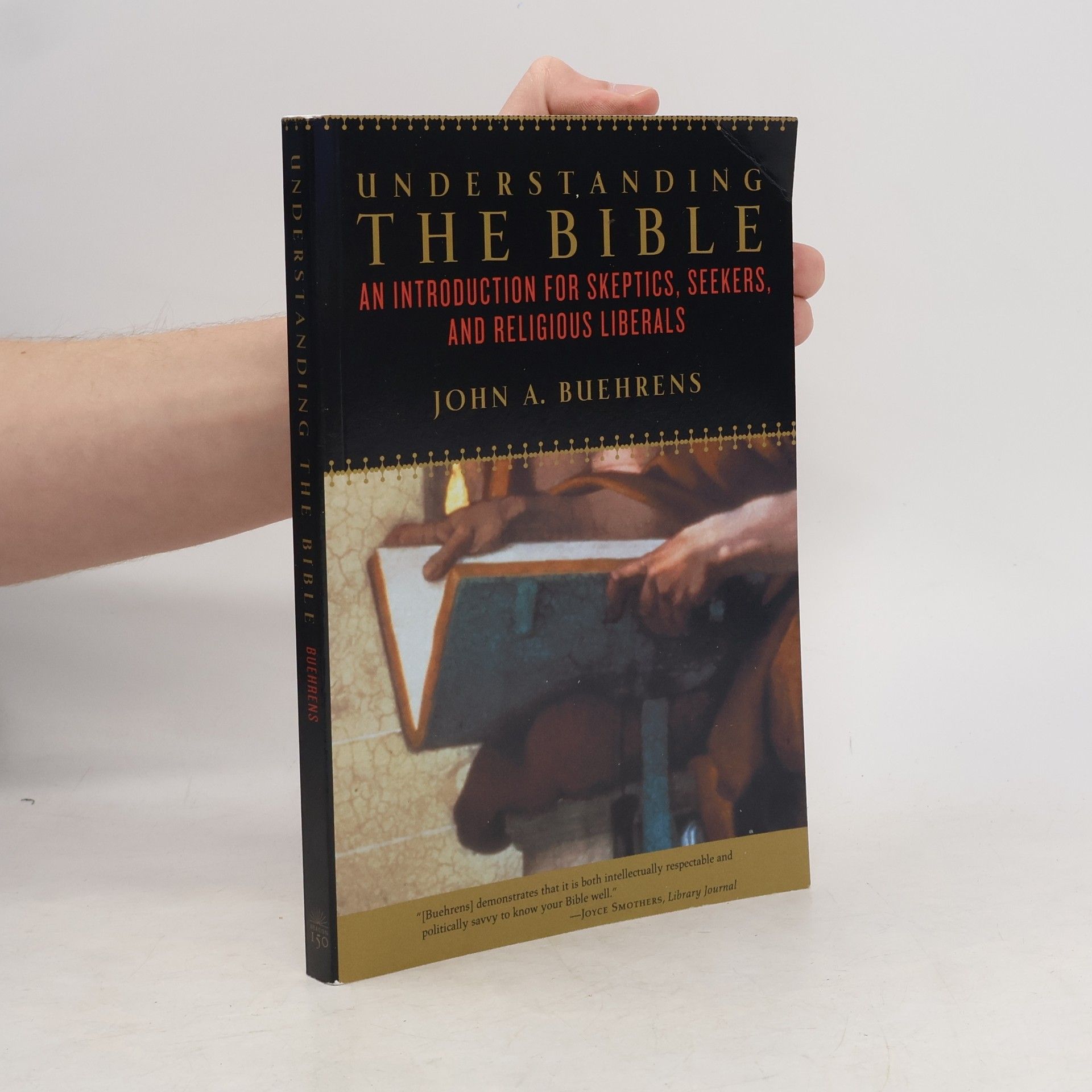 John A. Buehrens Understanding the Bible