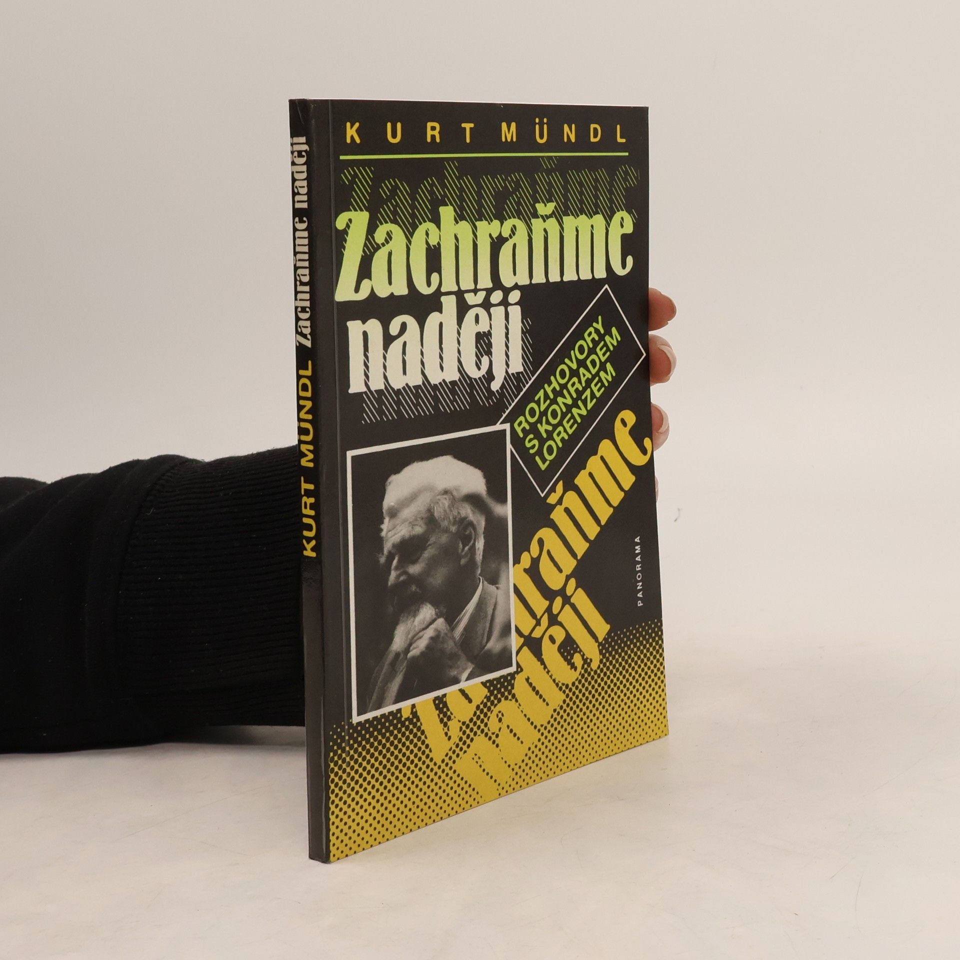 Konrad Lorenz Zachraňme naději. Rozhovory s Konradem Lorenzem