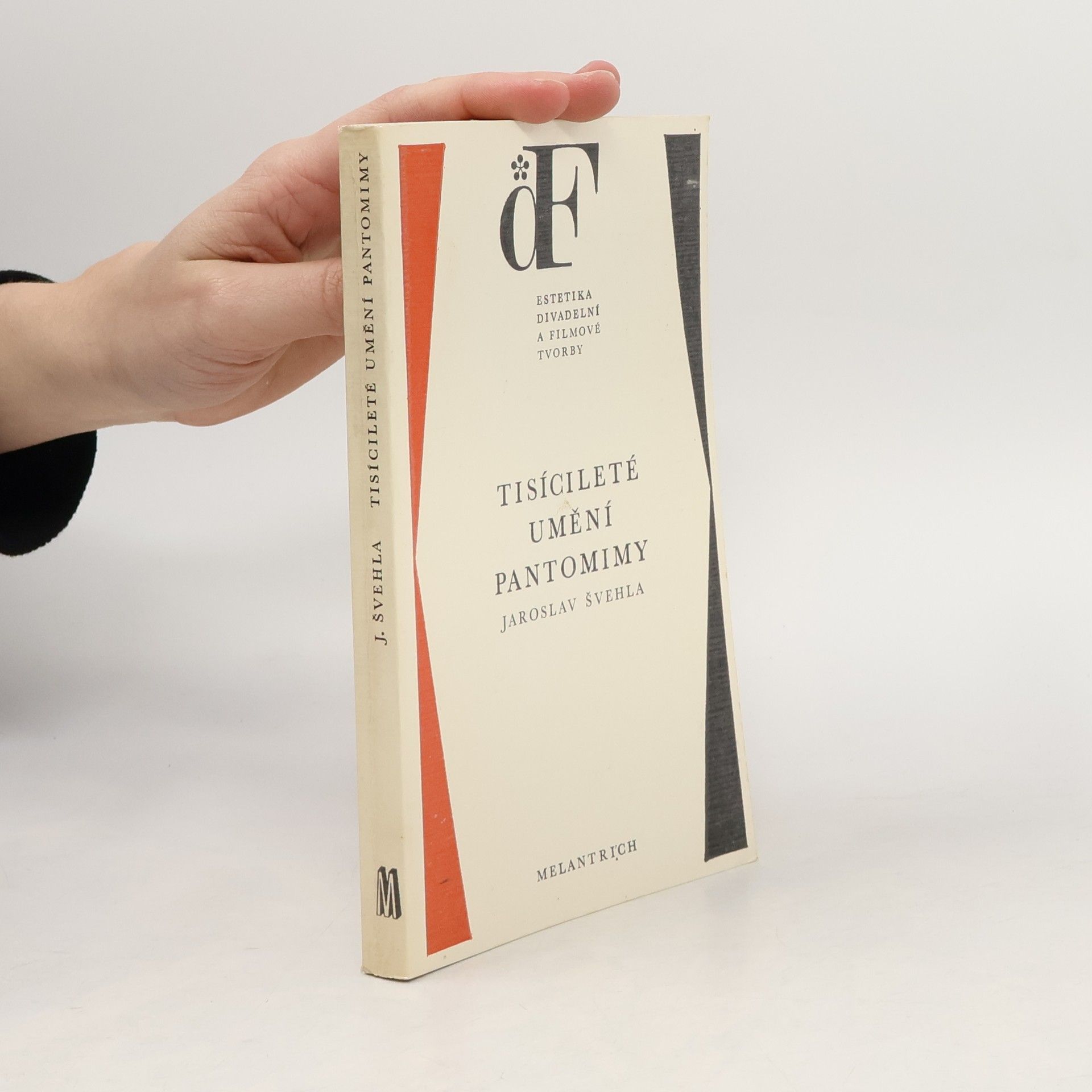 Jaroslav Švehla Tisícileté umění pantomimy. Ukázky z dějin pantomimy