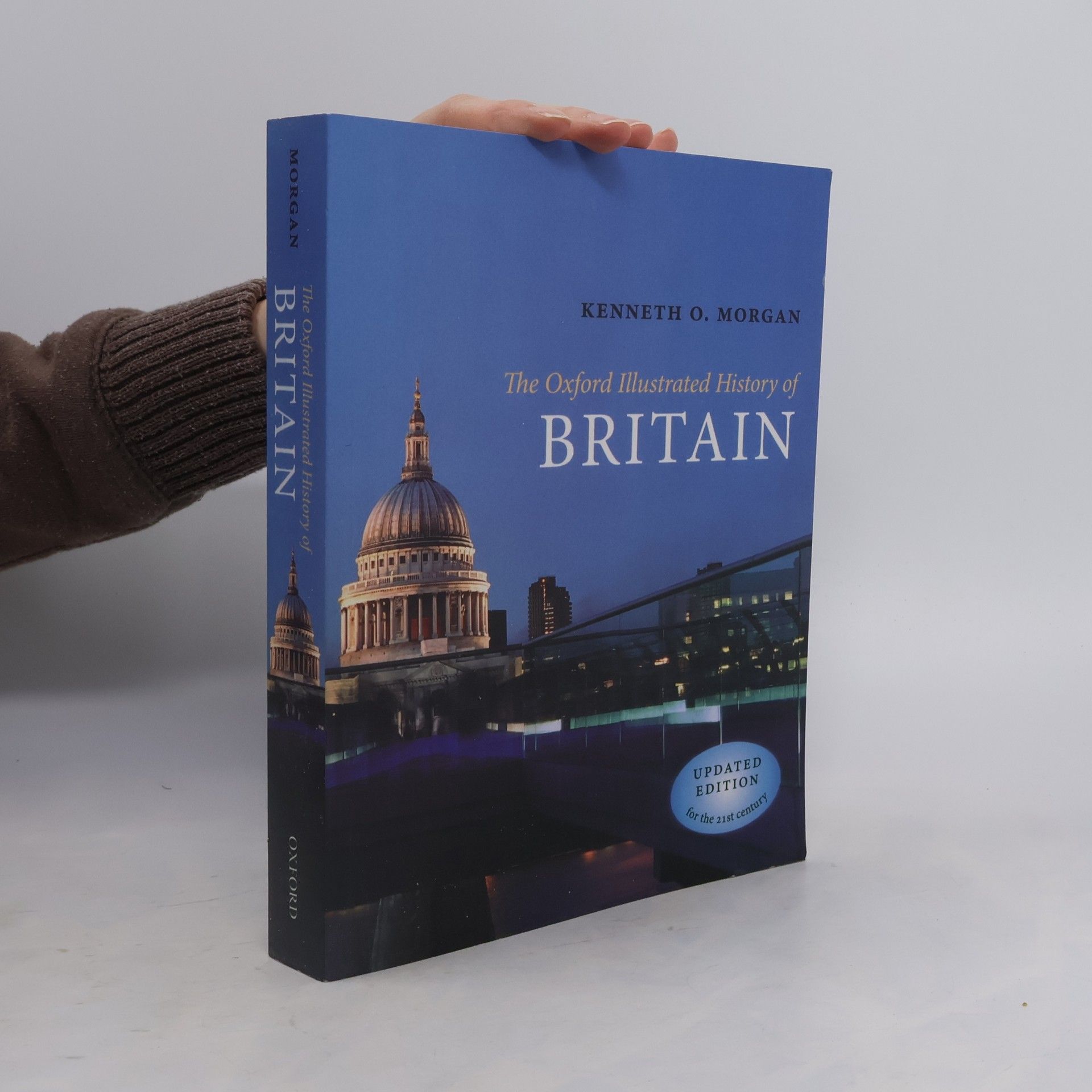 Kenneth O. Morgan The Oxford Illustrated History of Britain