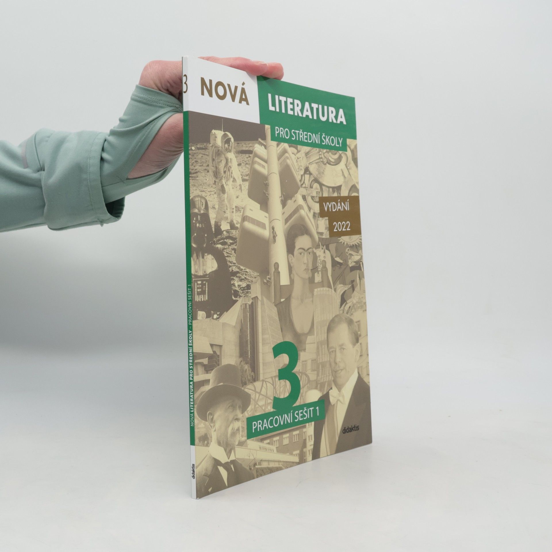 Jolana Fišarová Nová literatura 3 pro střední školy. Pracovní sešit 1