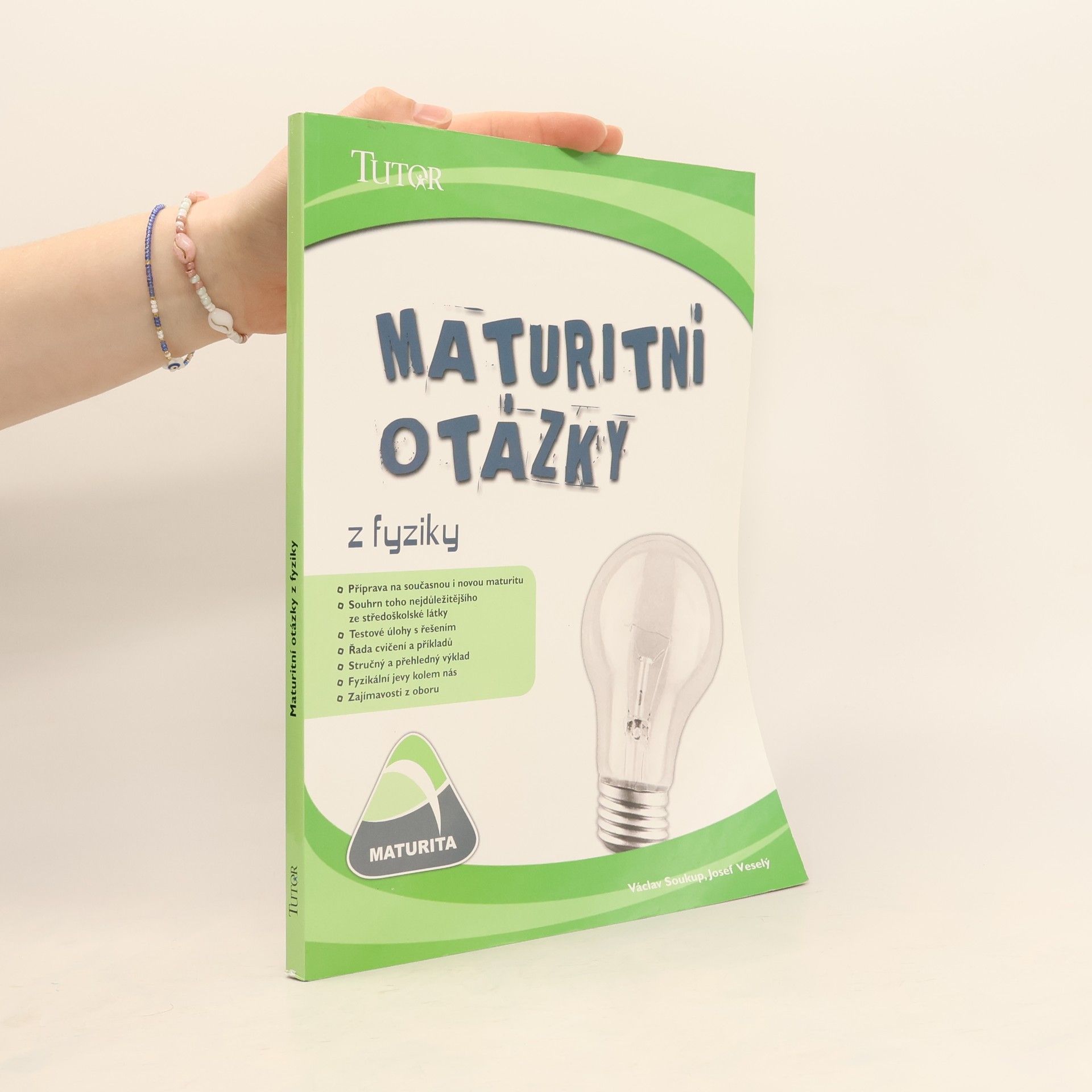 Václav Soukup Maturitní otázky z fyziky