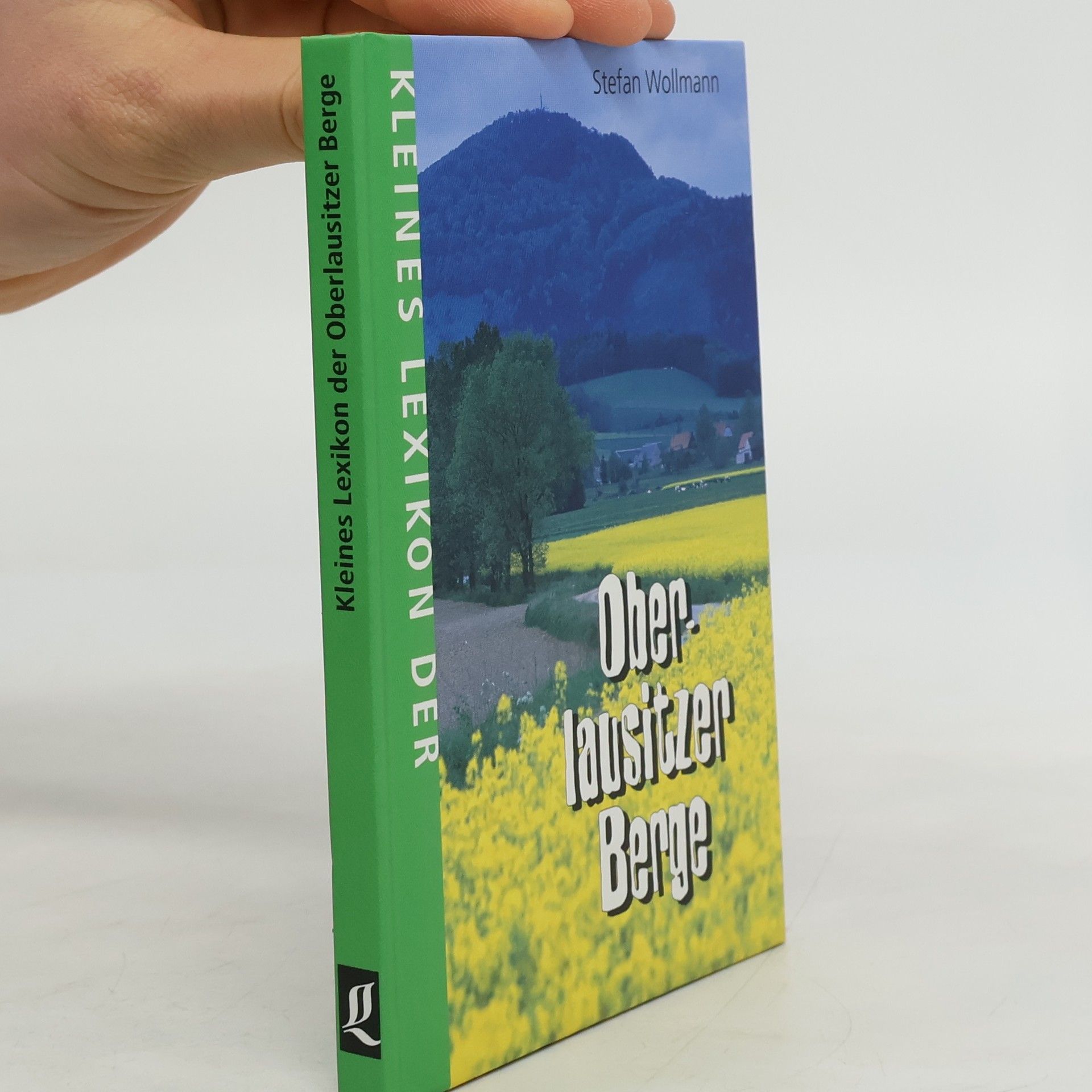 Stefan Wollmann Kleines Lexikon der Oberlausitzer Berge