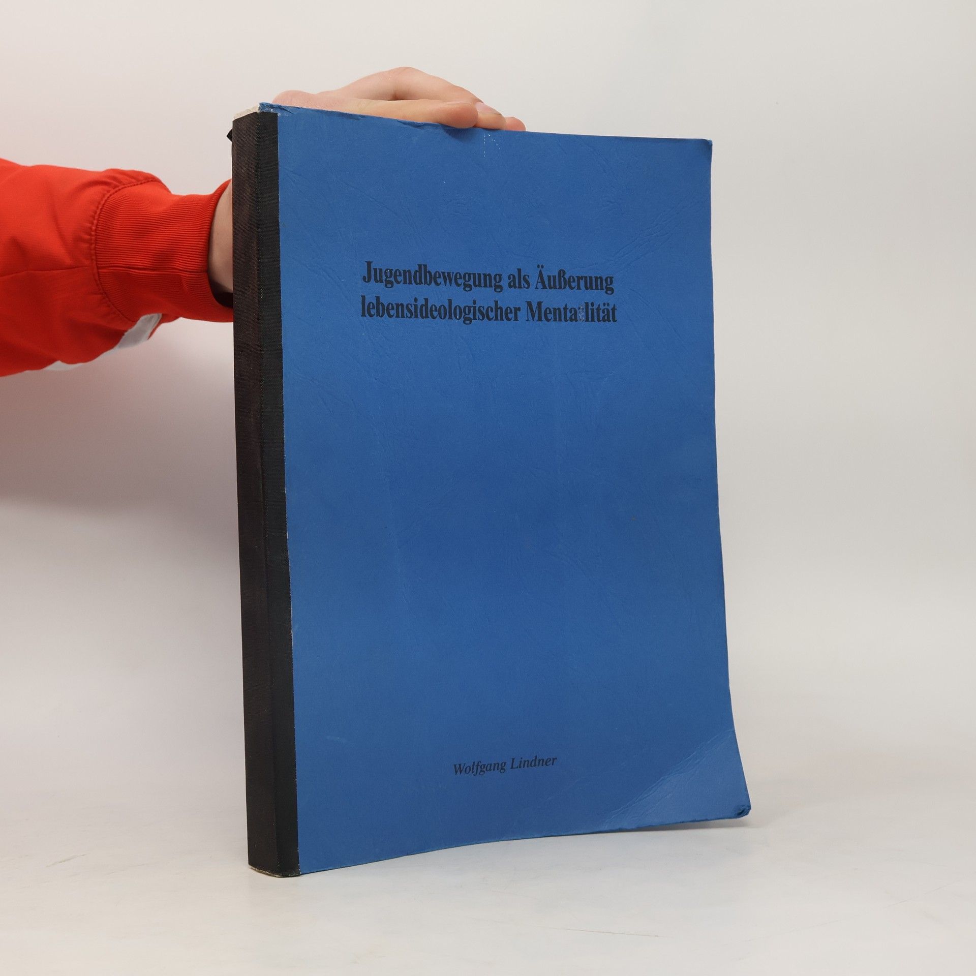 Wolfgang Lindner Jugendbewegung als Äußerung lebensideologischer Mentalität