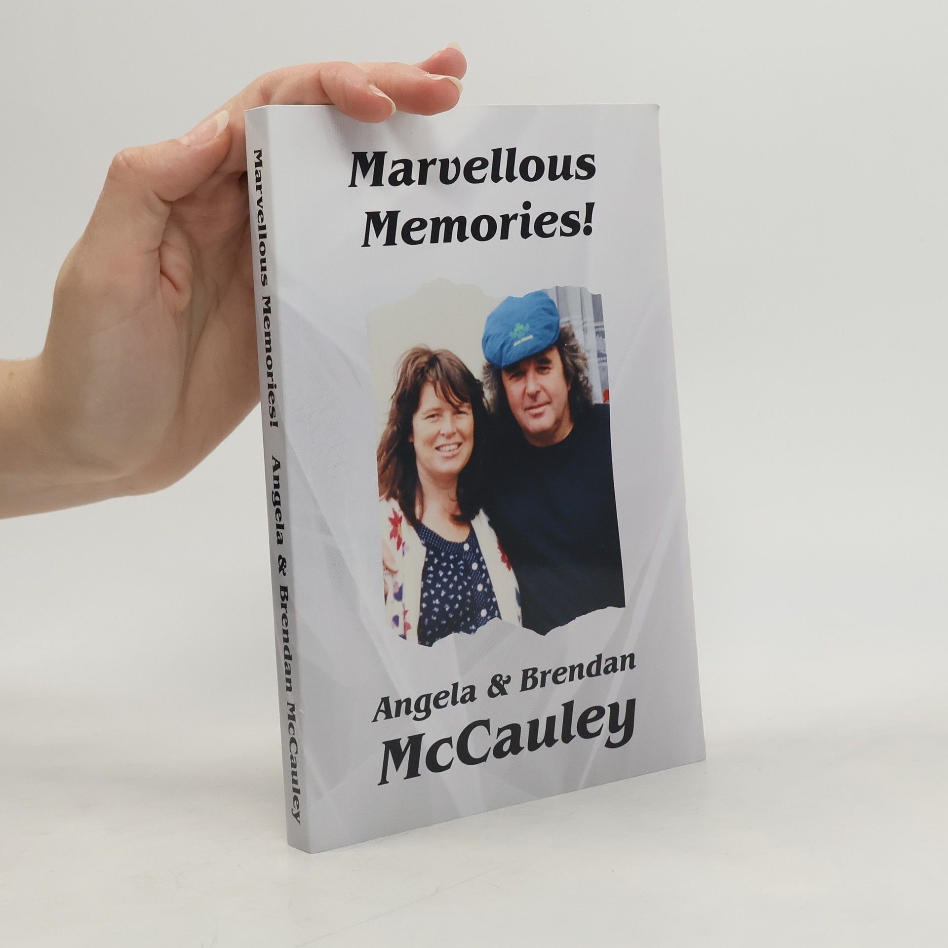 Angela Brendan McCauley Marvellous Memories!