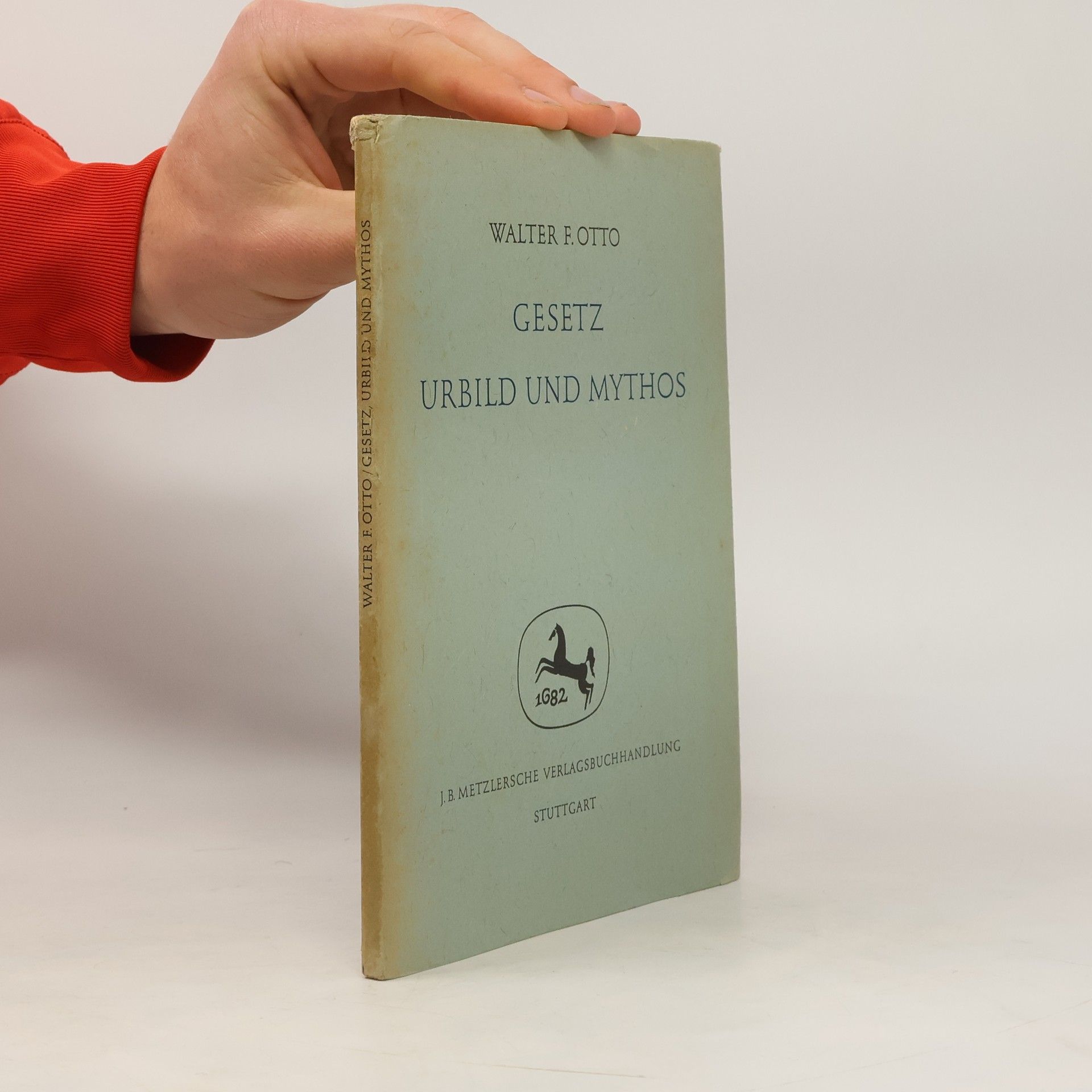 Otto F. Walter Gesetz Urbild und Mythos