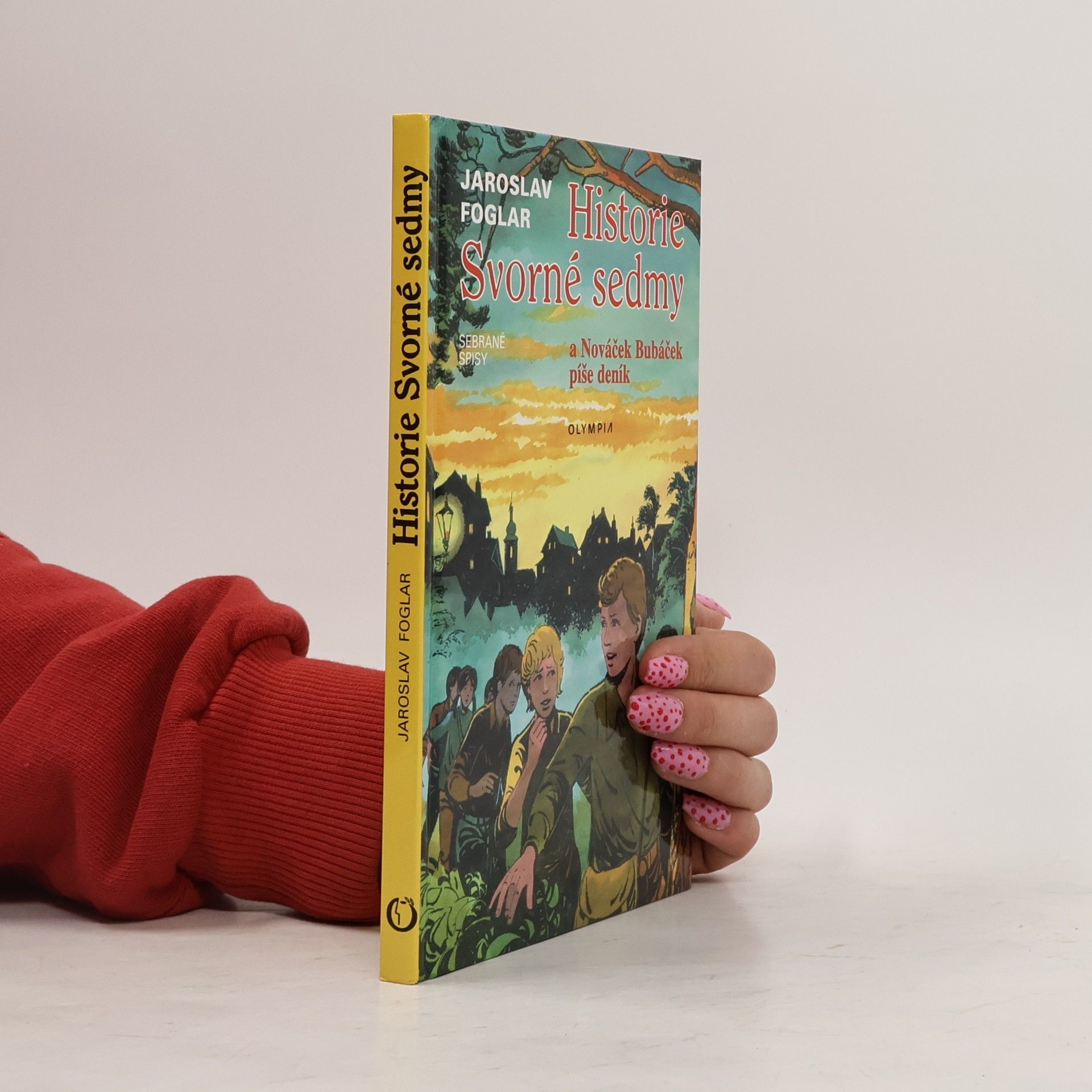 Jaroslav Foglar Historie Svorné sedmy a Nováček Bubáček píše deník