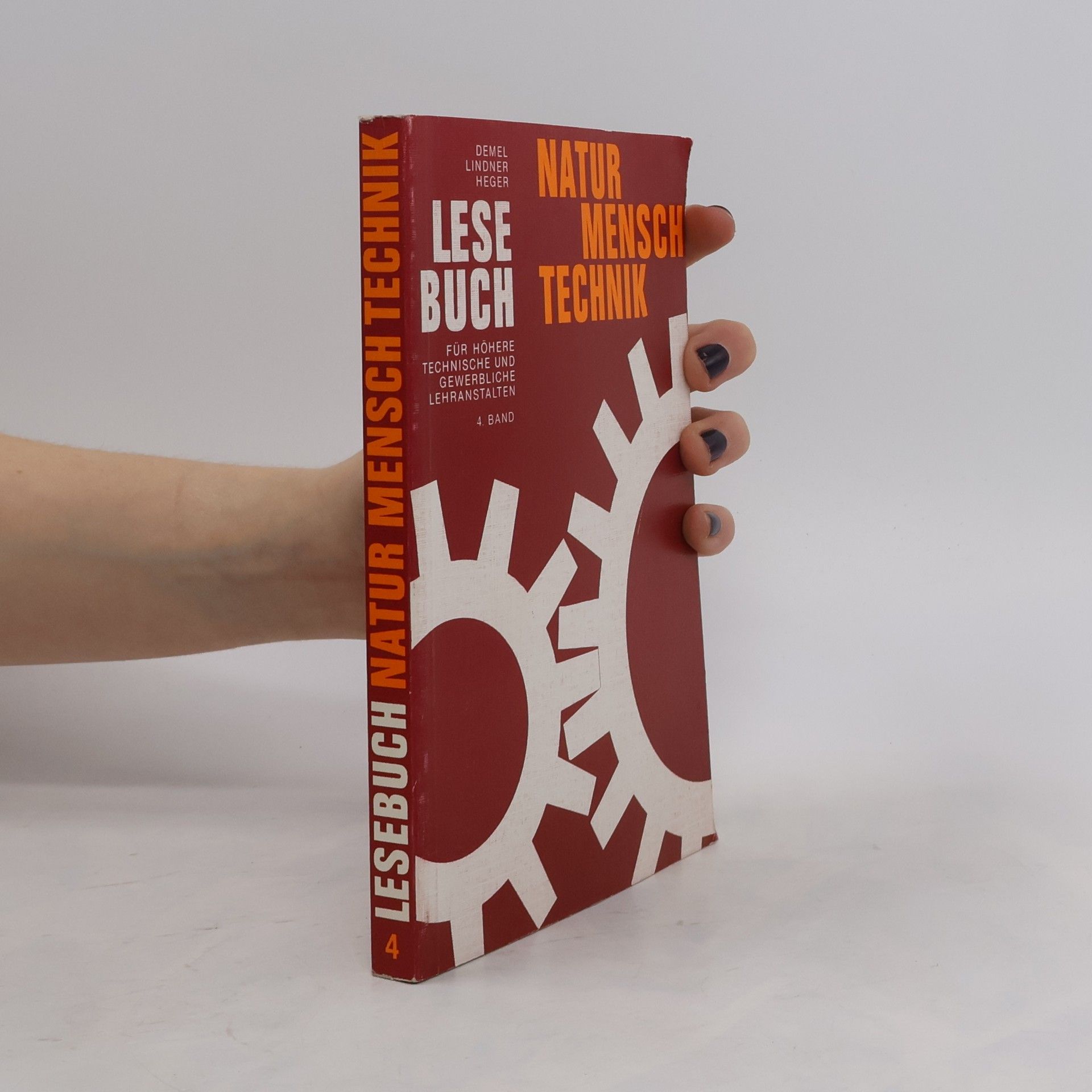 Friedrich Demel Natur, Mensch, Technik