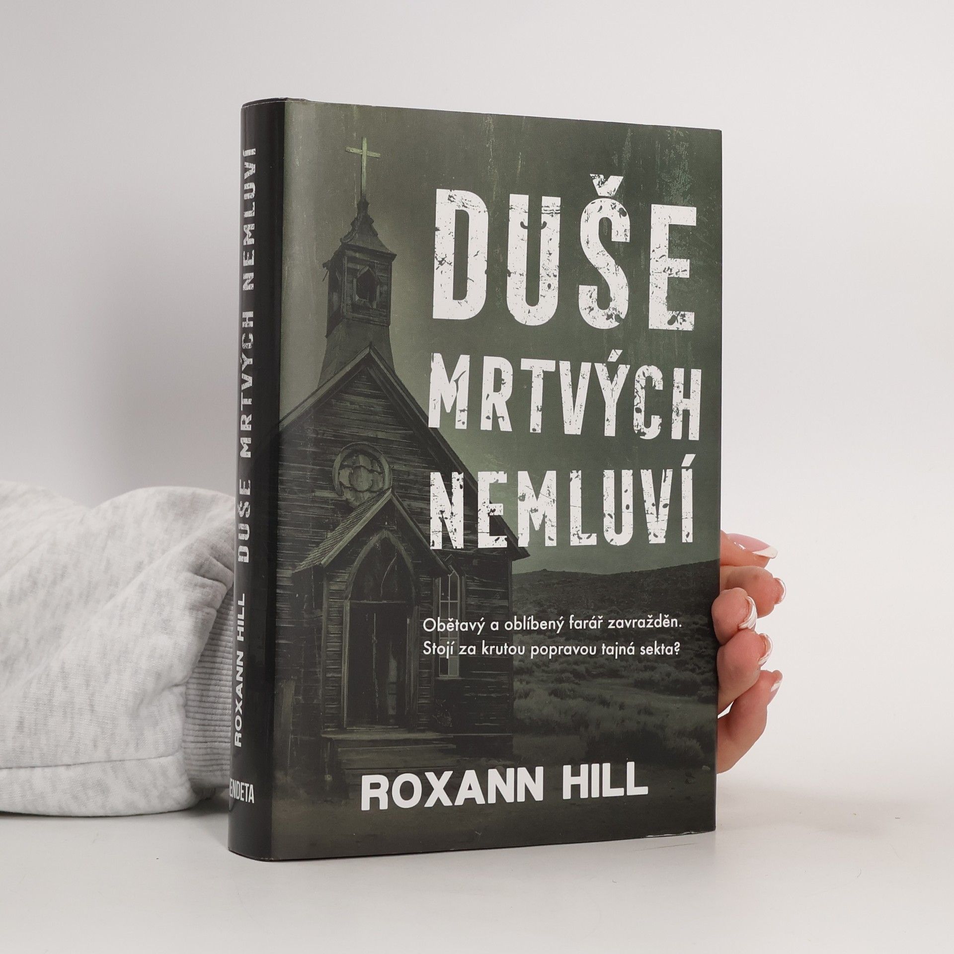 Roxann Hill Duše mrtvých nemluví