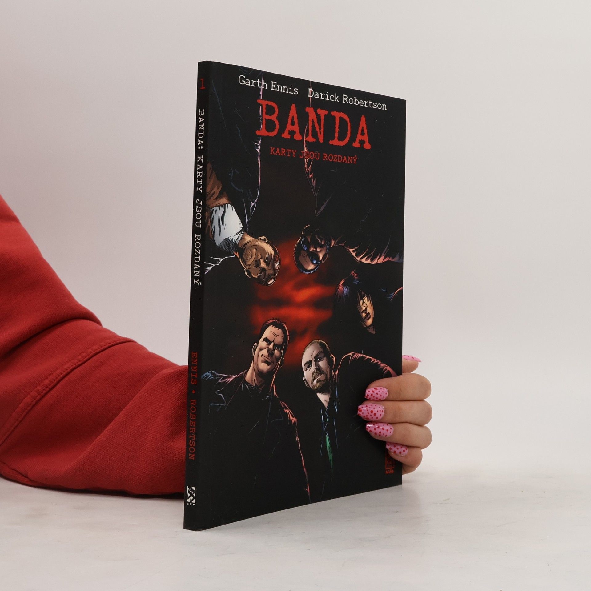 Banda. Kniha první, Karty jsou rozdaný