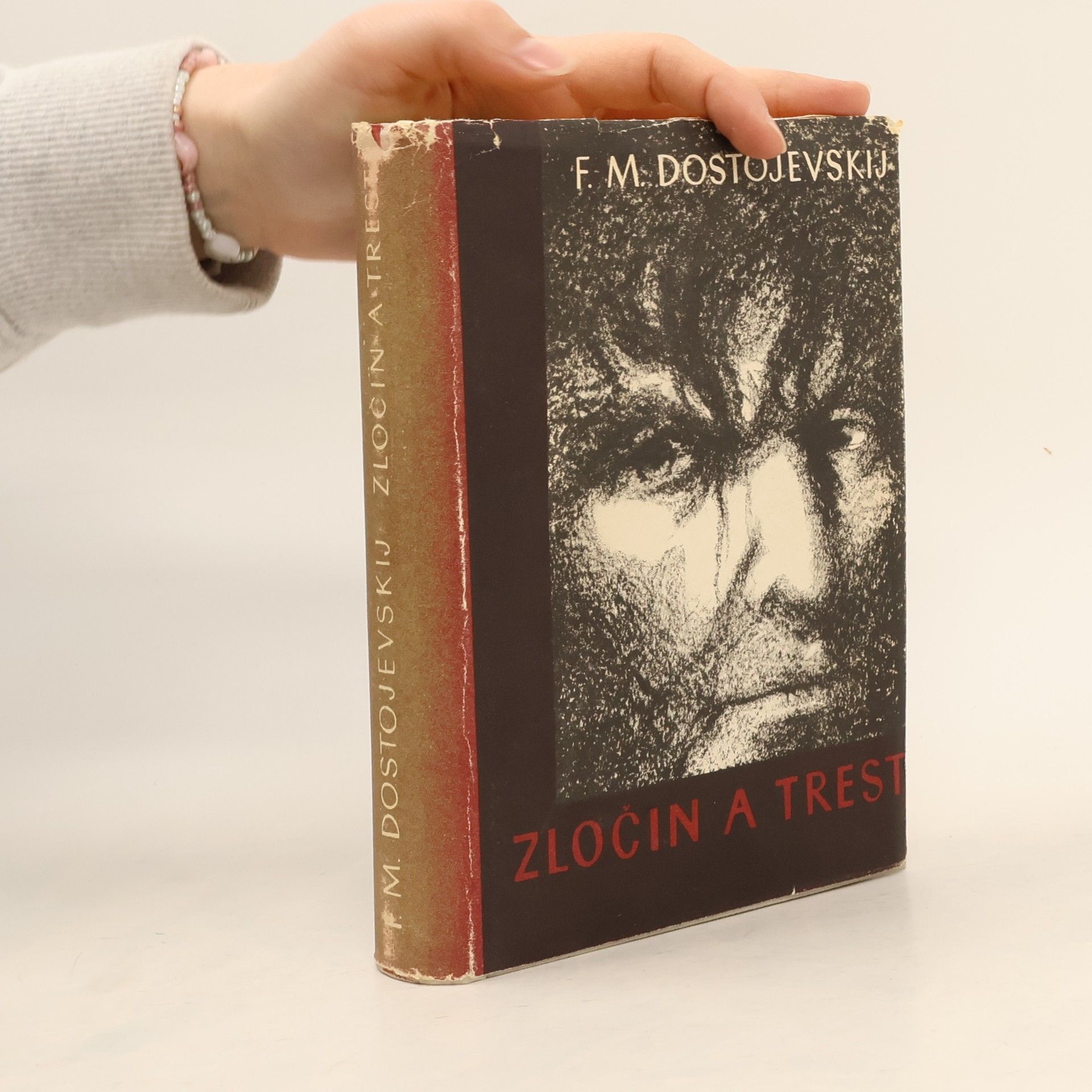 Fjodor Michajlovič Dostojevskij Zločin a trest