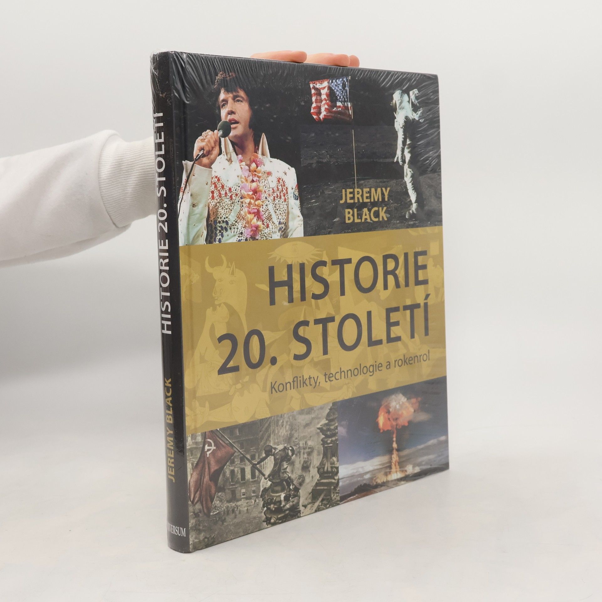Jeremy Black Historie 20. století. Konflikty, technologie a rokenrol