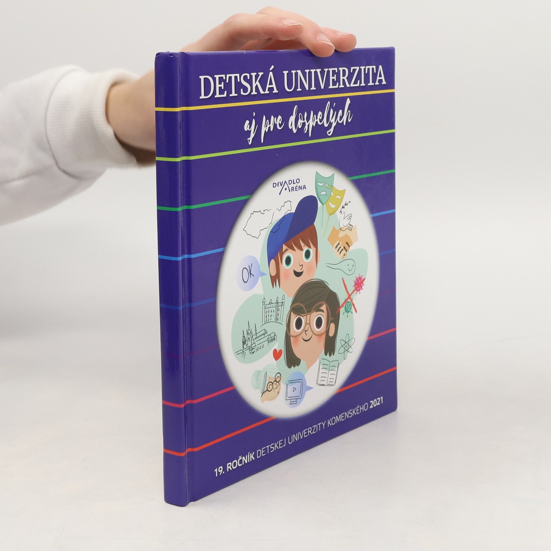 Various authors Detská univerzita aj pre dospelých. 19. ročník