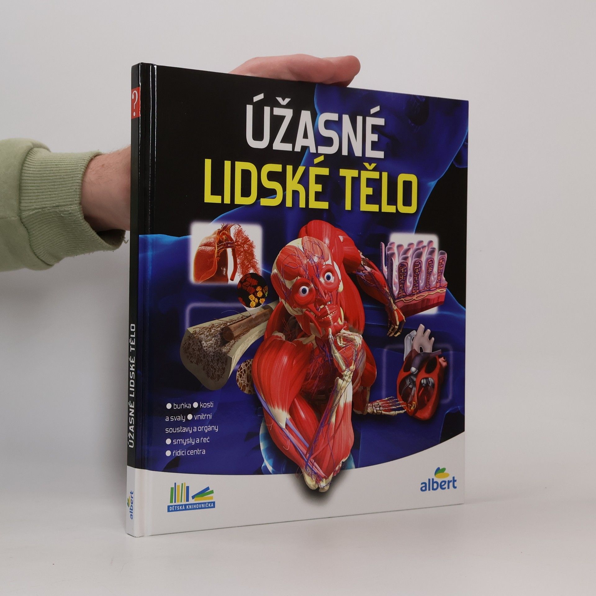 Autorenkollektiv Úžasné lidské tělo - Jak to funguje?