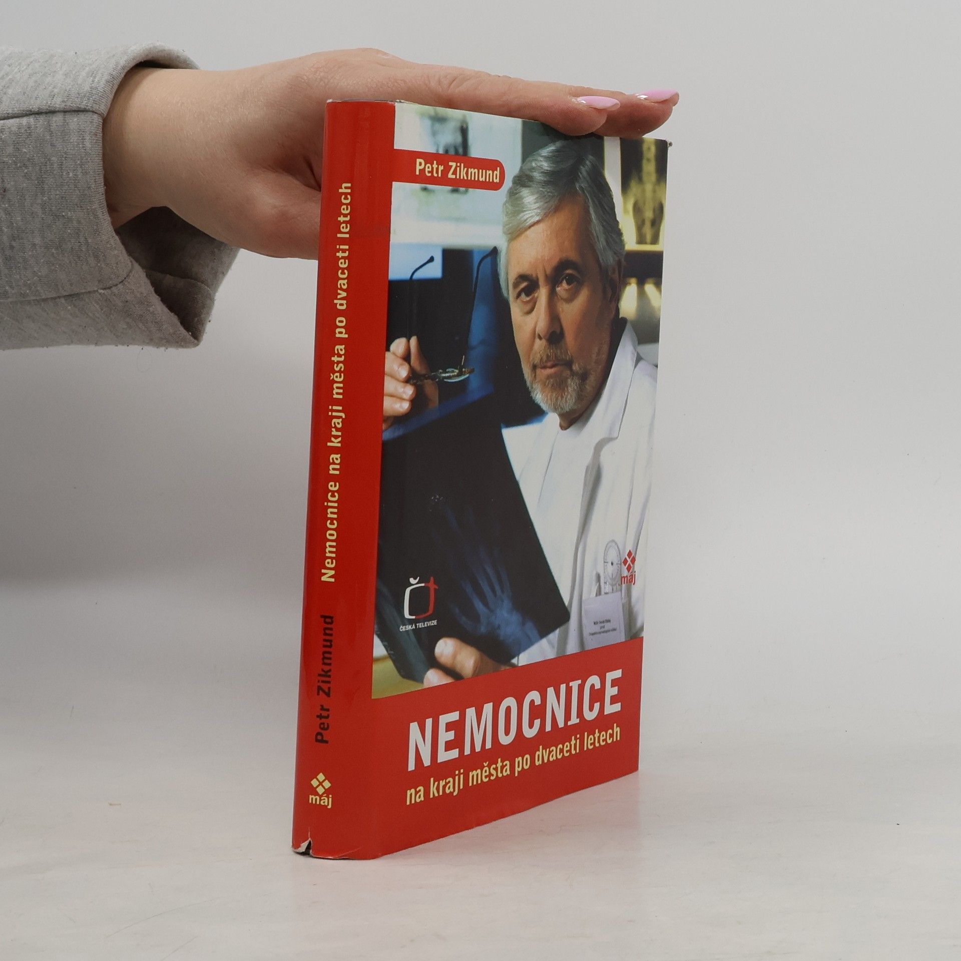 Petr Zikmund Nemocnice na kraji města po dvaceti letech: Televizní román podle stejnojmenného seriálu