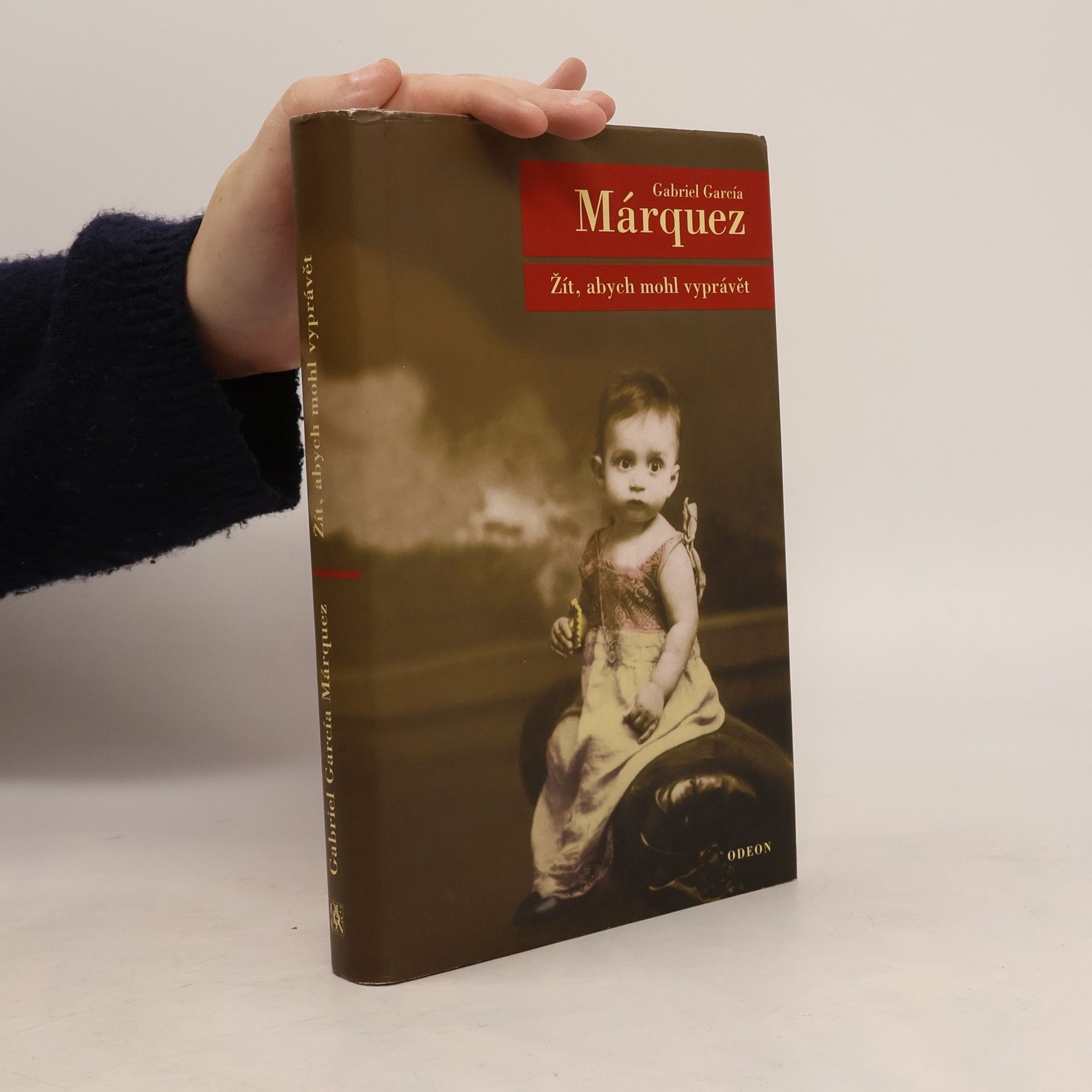 Gabriel García Márquez Žít, abych mohl vyprávět
