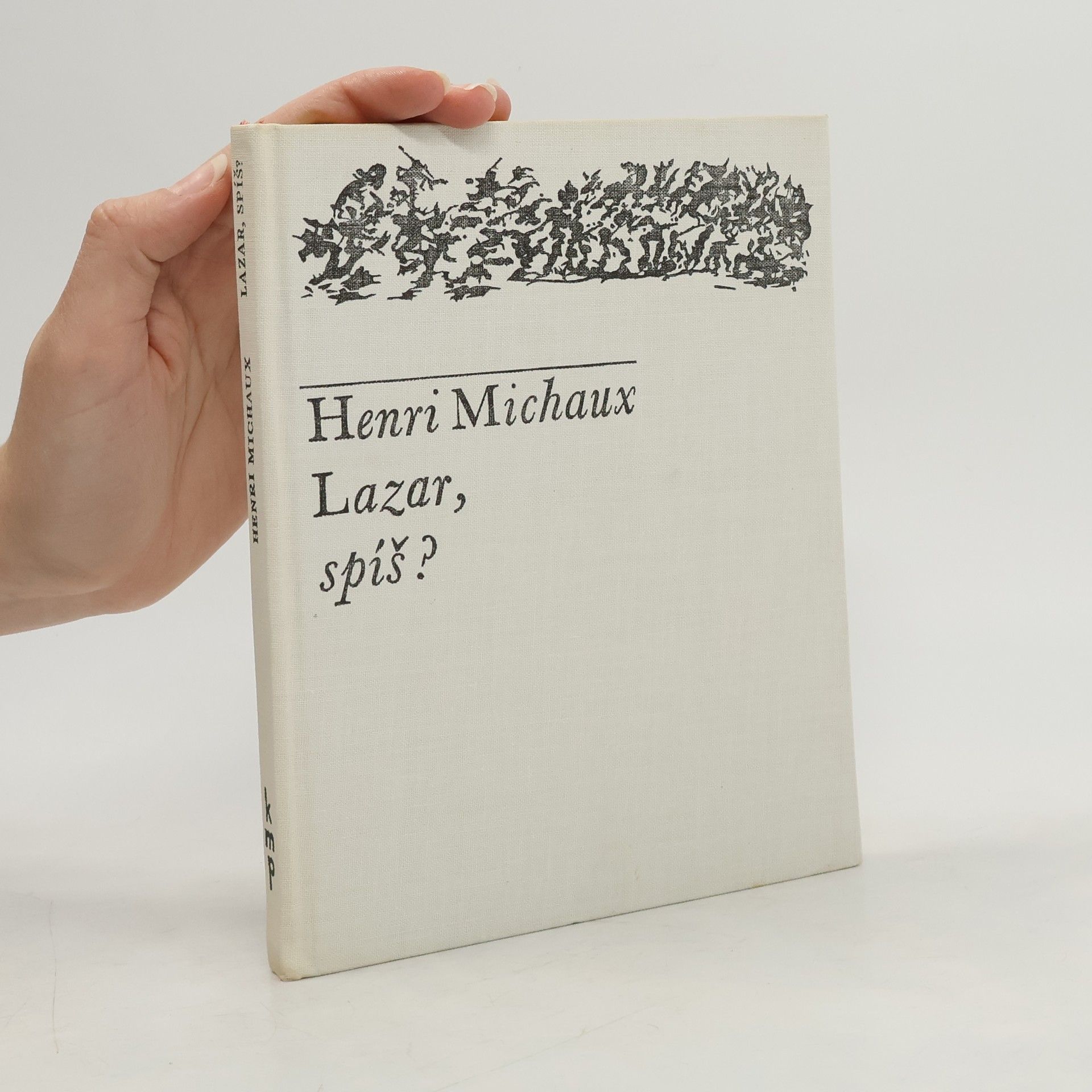 Henri Michaux Lazar, spíš?