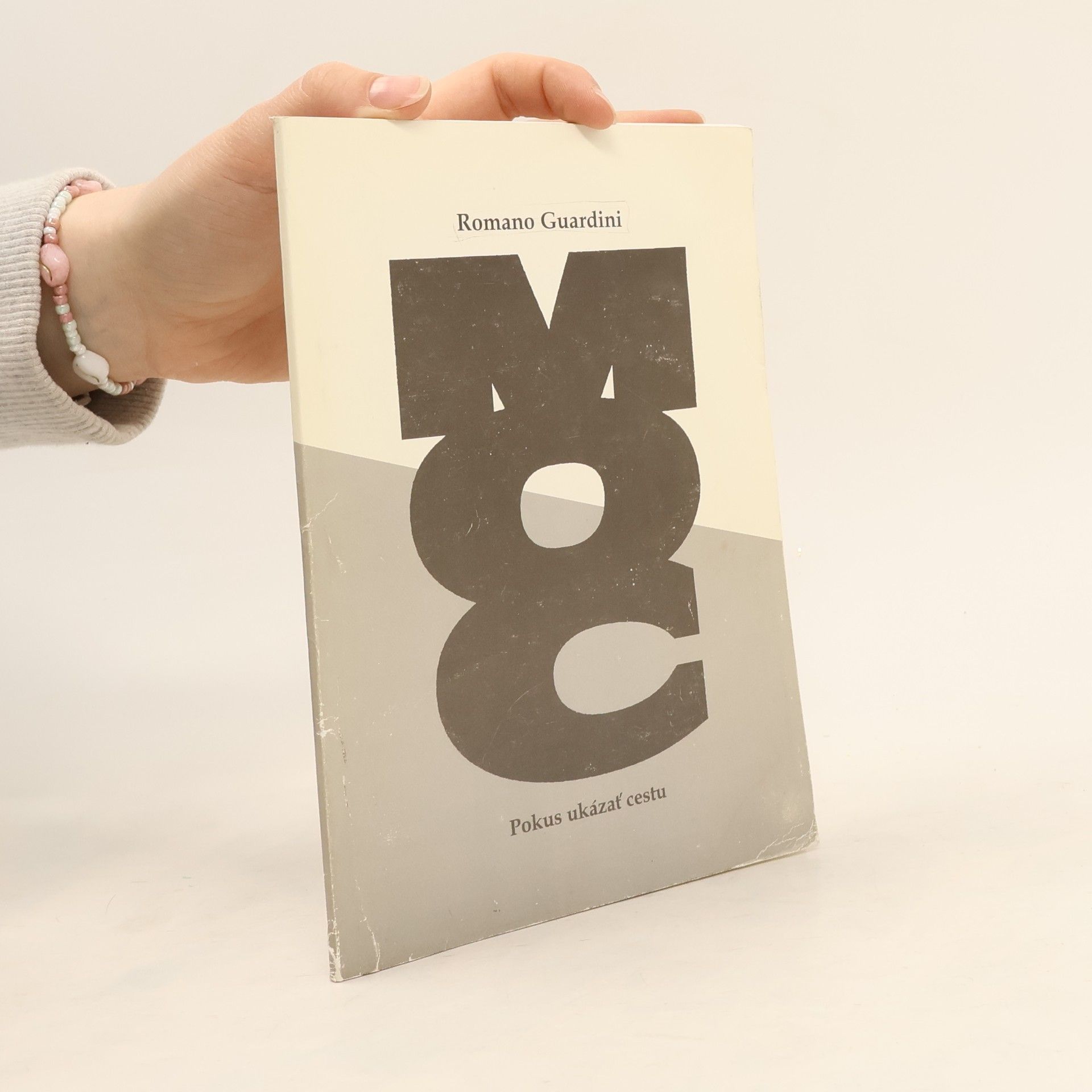 Romano Guardini Moc. Pokus ukázať cestu