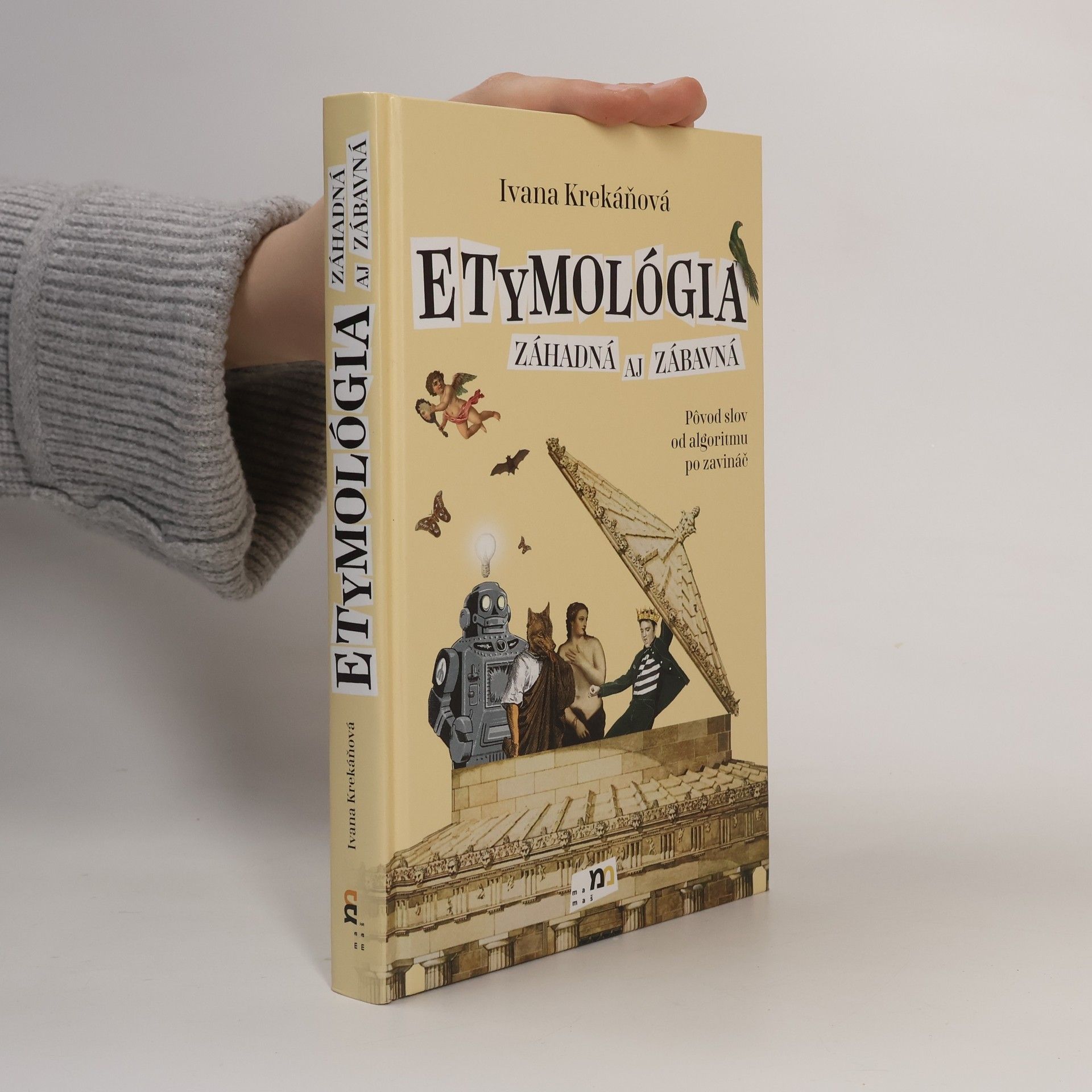 Ivana Krekáňová Etymológia záhadná aj zábavná