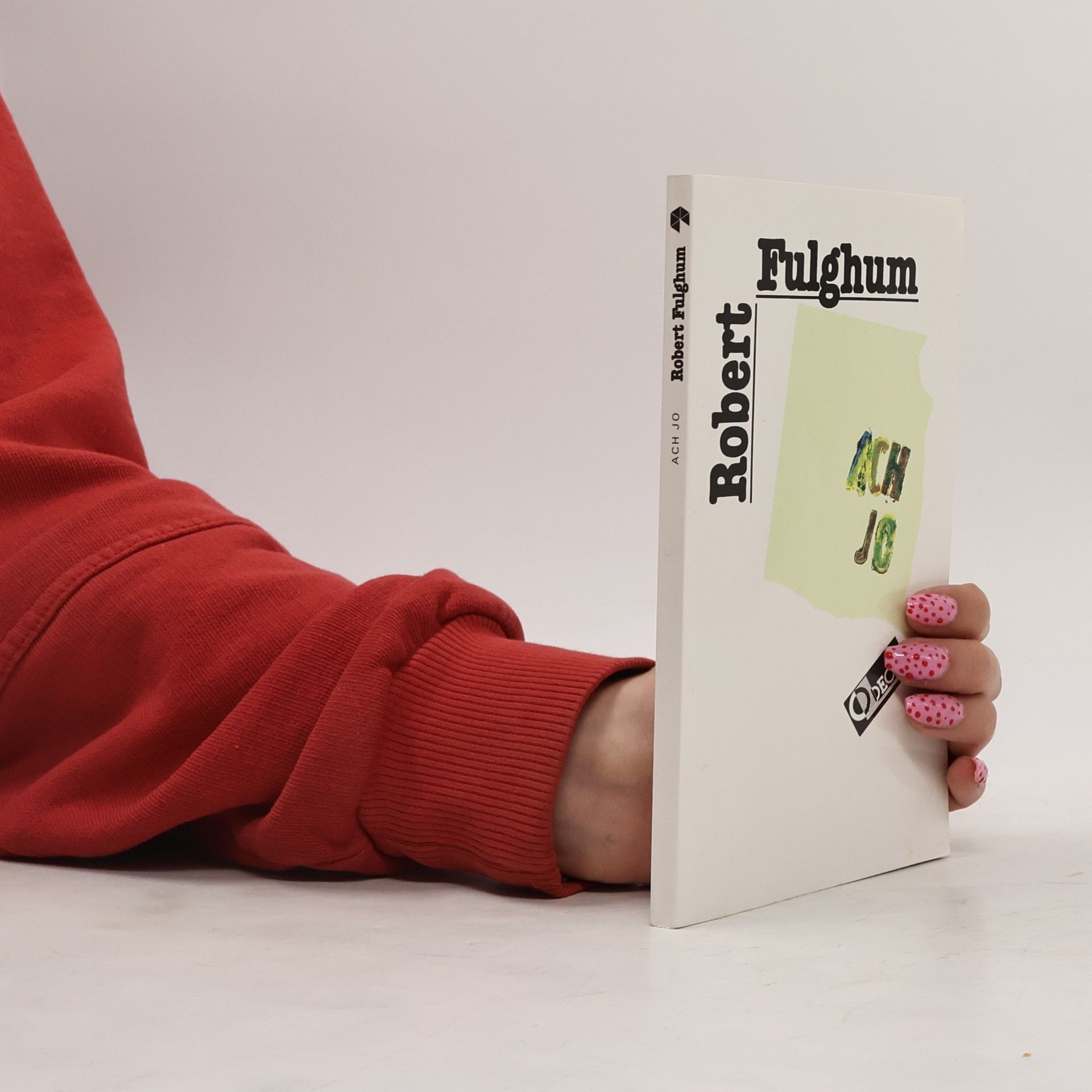 Robert Fulghum Ach jo