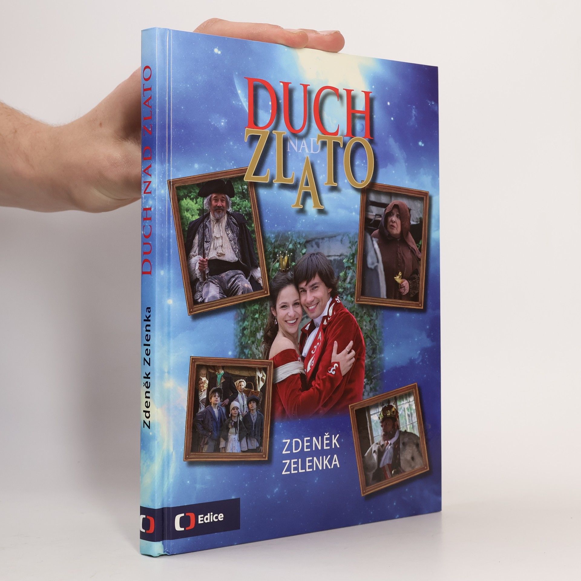 Zdeněk Zelenka Duch nad zlato: Pohádka o lásce a duchovi, který zmoudřel až v záhrobí