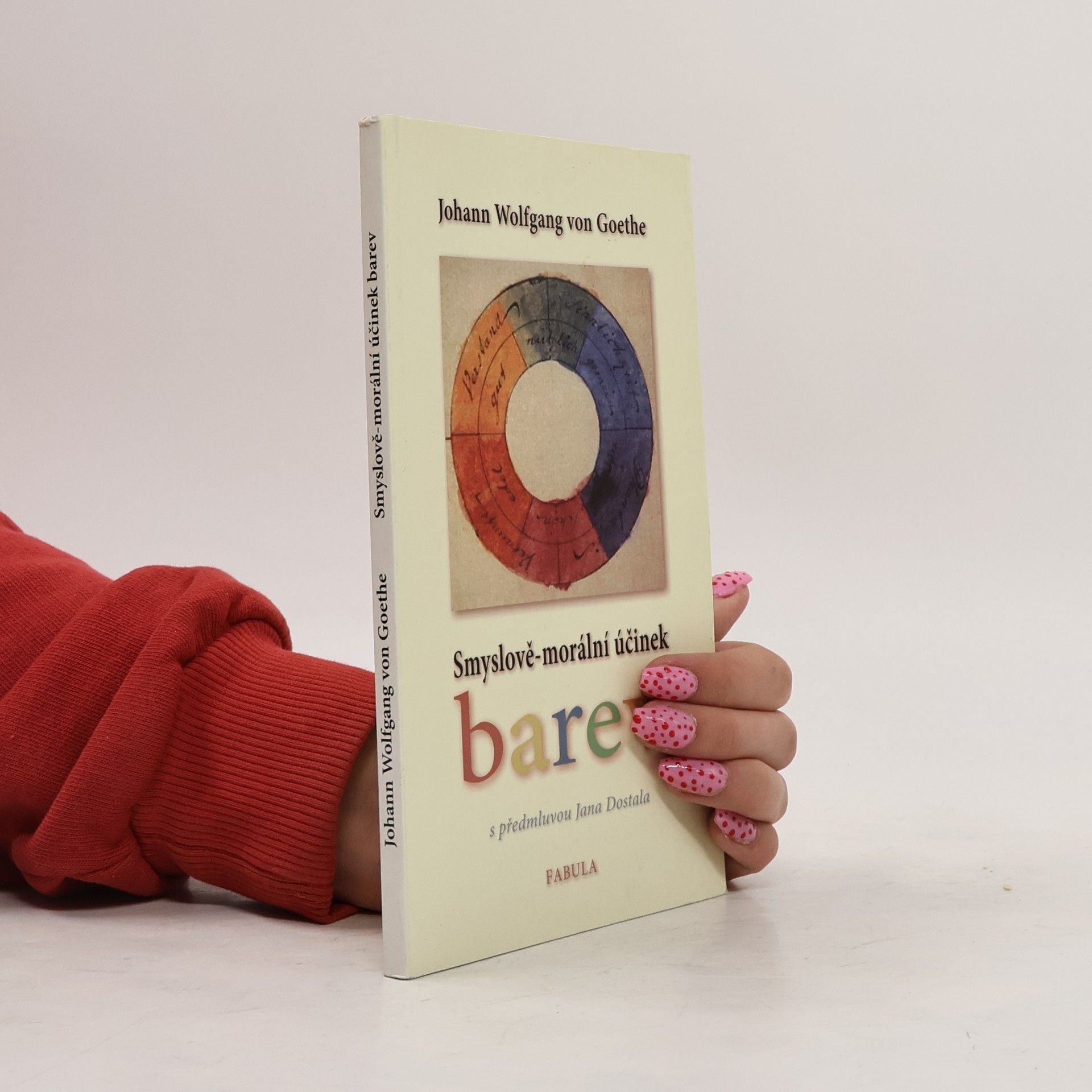 Johann Wolfgang von Goethe Smyslově-morální účinek barev