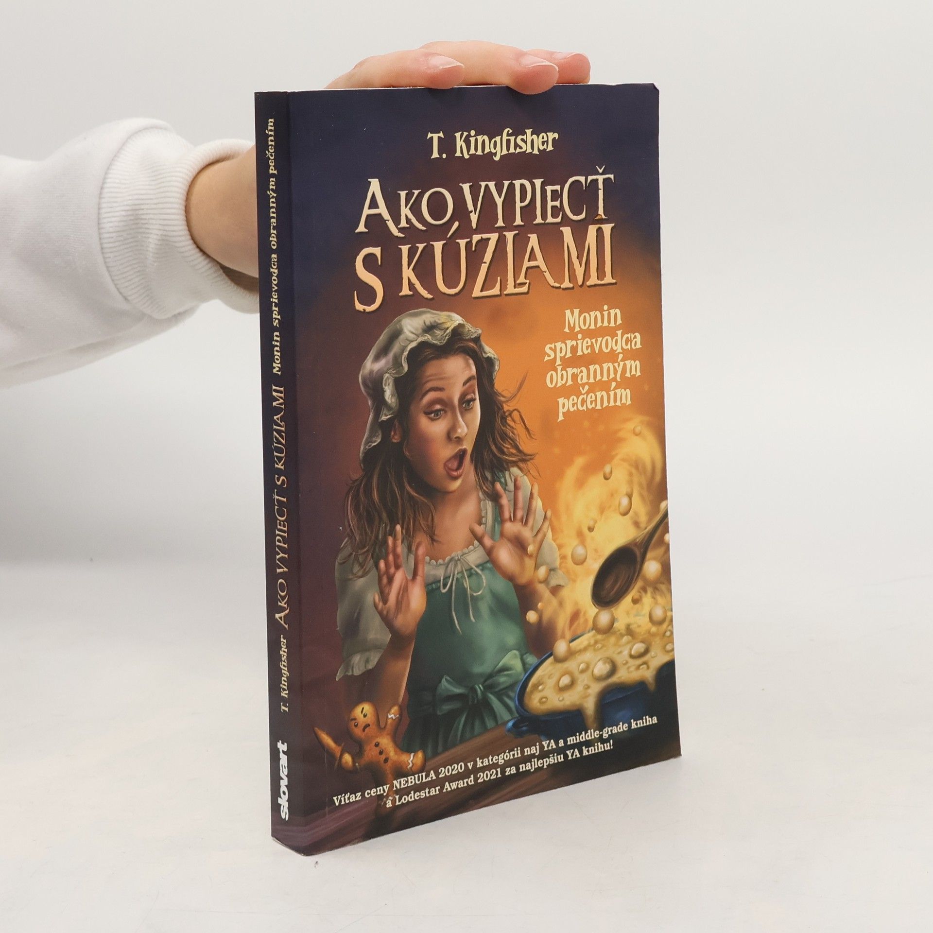 T. Kingfisher Ako vypiecť s kúzlami