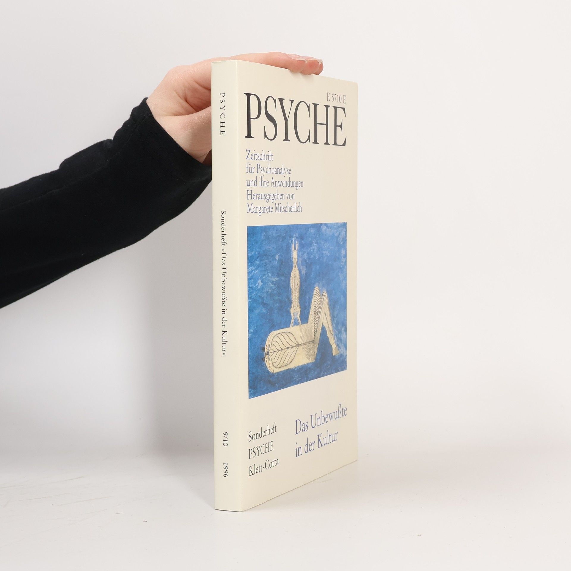 Alexander Mitscherlich PSYCHE 9/10. Das Unbewußte in der Kultur