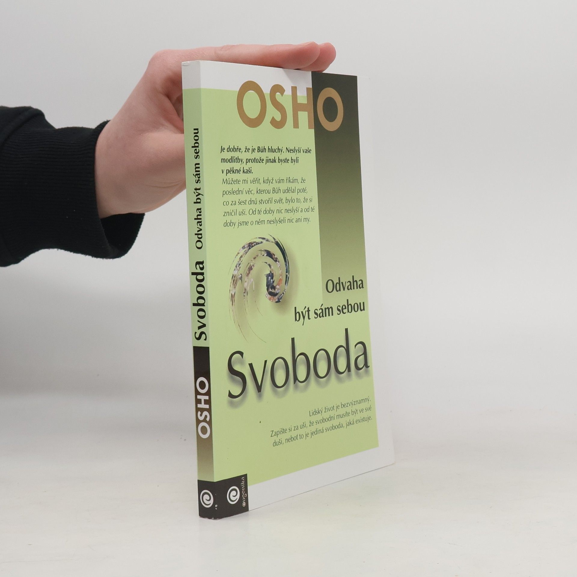 Osho Svoboda. Odvaha být sám sebou